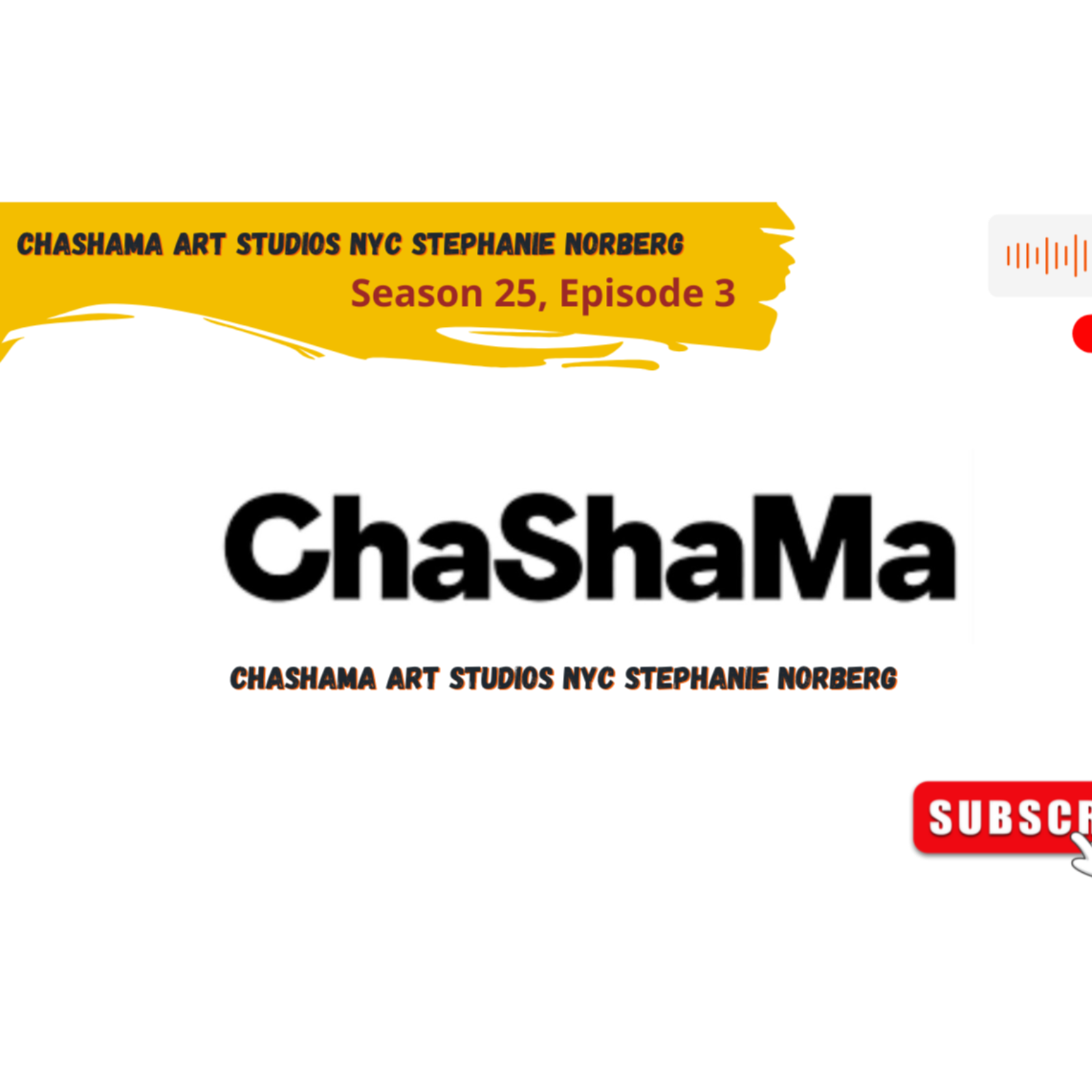 Chashama Art Studios NYC Stephanie Norberg (Season 25, Episode 3) Chashama Art Studios NYC Stephanie Norberg (Season 25, Episode 3)