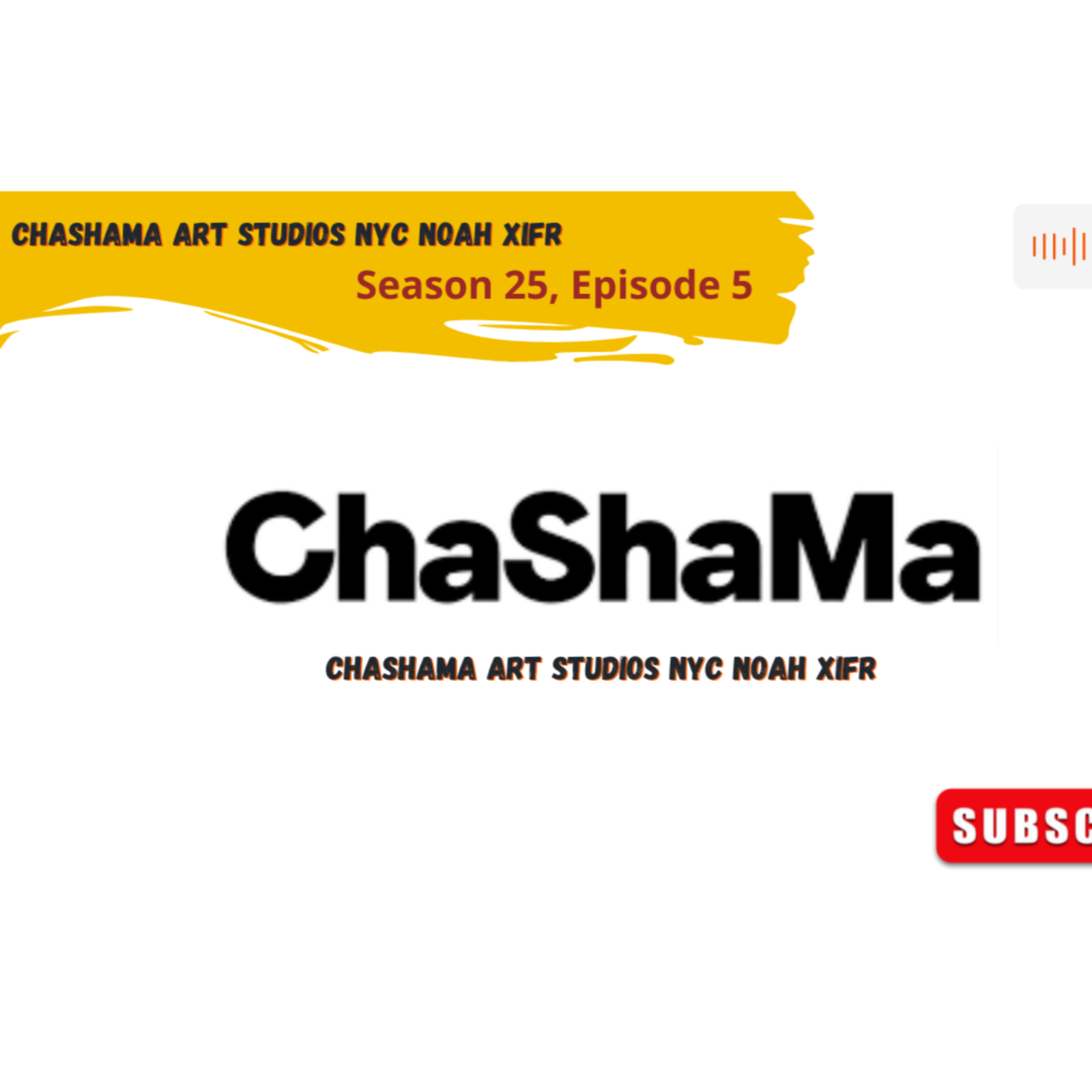 Chashama Art Studios NYC Noah Xifr (Season 25, Episode 5) Chashama Art Studios NYC Noah Xifr (Season 25, Episode 5)