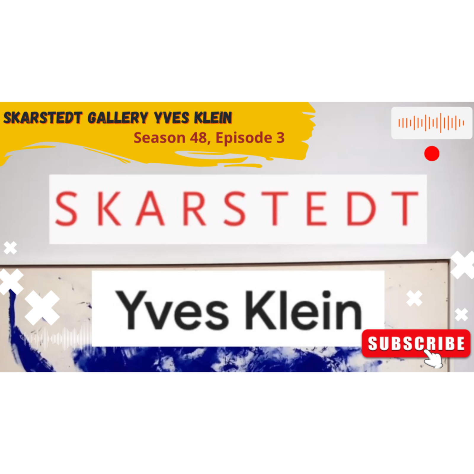 Skarstedt Gallery Yves Klein (Season 48, Episode 3) episode artwork