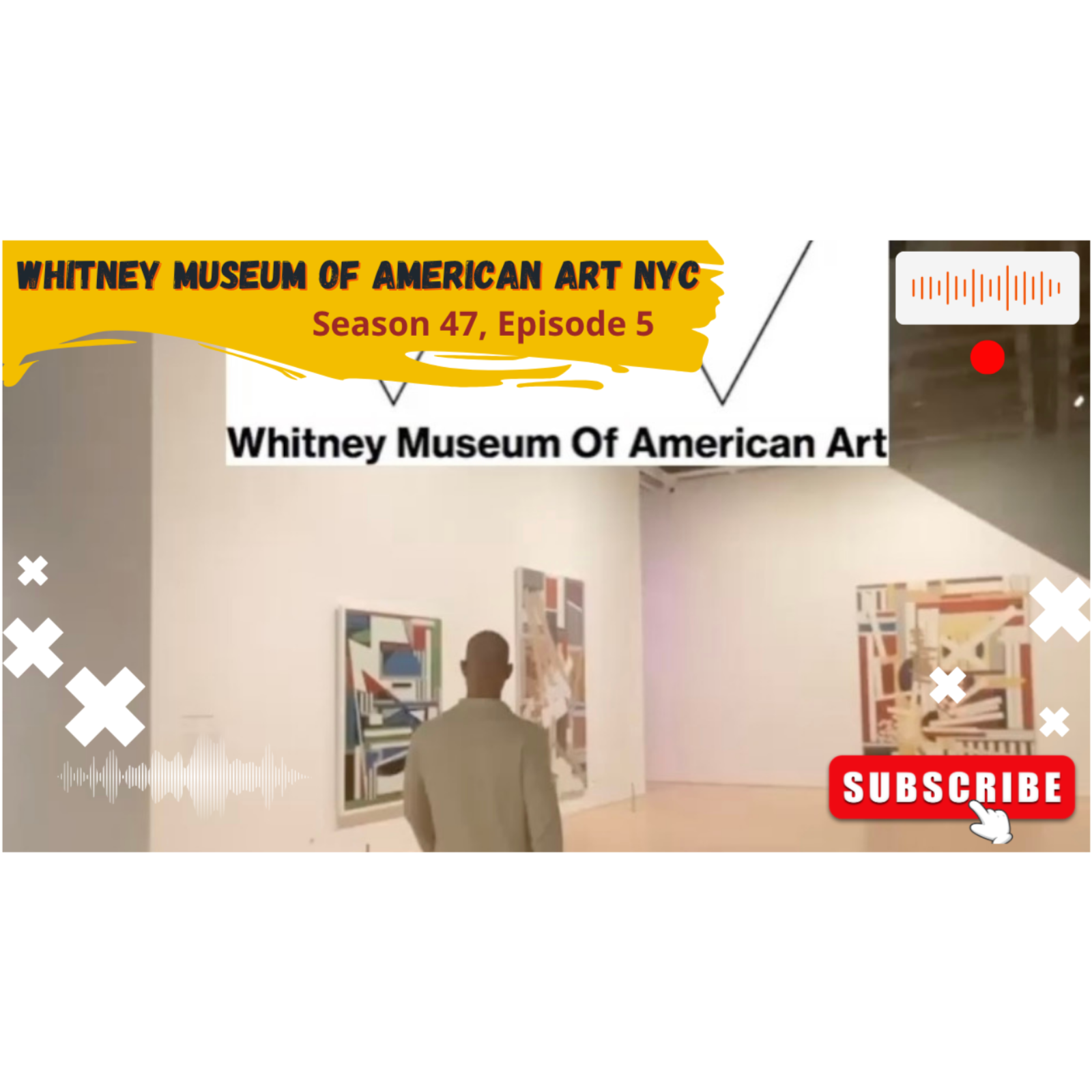 Whitney Museum of American Art NYC (Season 47, Episode 5) episode artwork