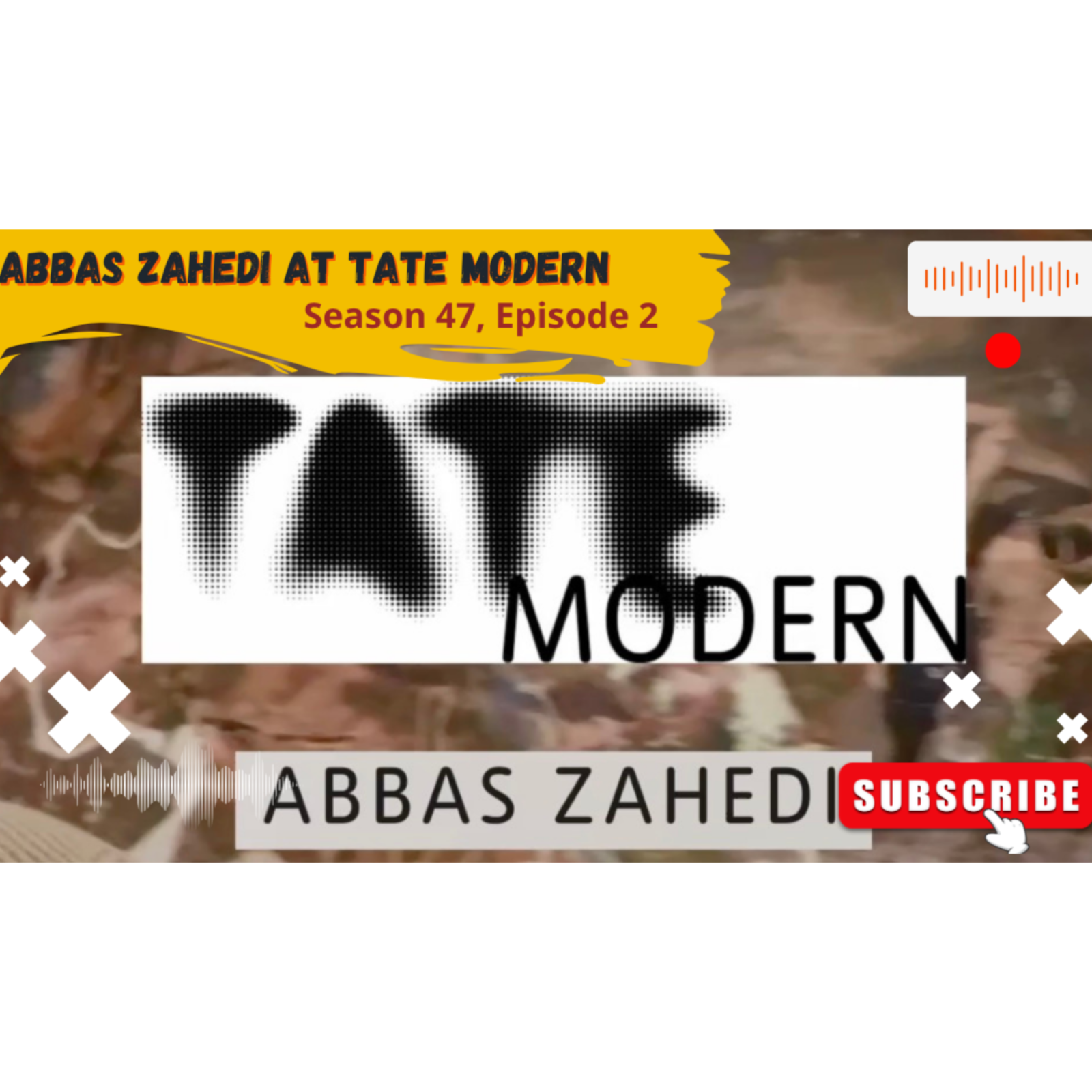 Abbas Zahedi at Tate Modern (Season 47, Episode 2) episode artwork
