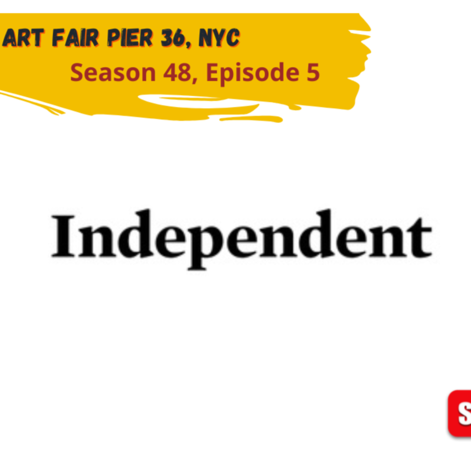 Independent Art Fair Pier 36, NYC (Season 48, Episode 5) episode artwork