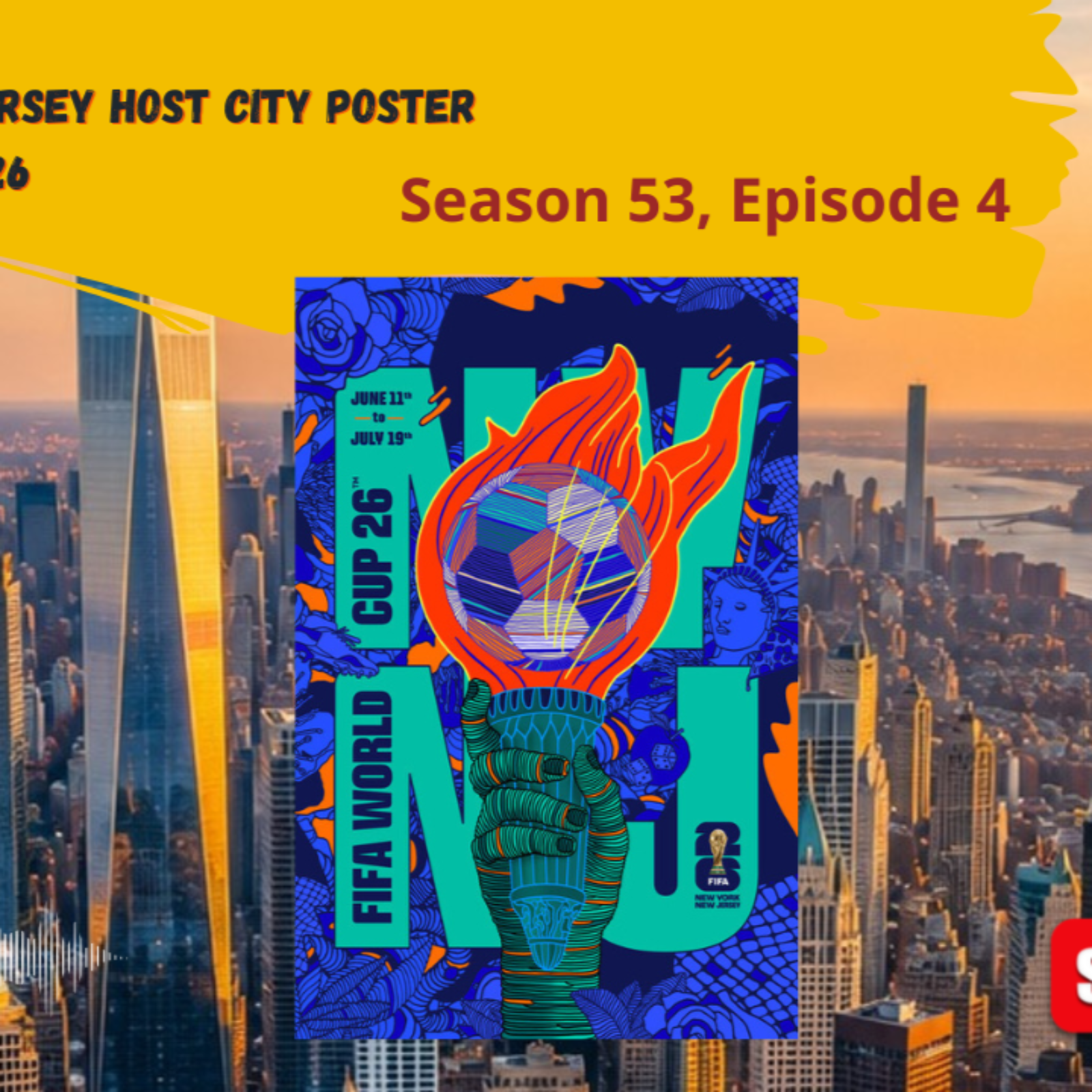 Rich Tu | FIFA World Cup 2026 New York / New Jersey, USA Poster | (Season 53, Episode 4)