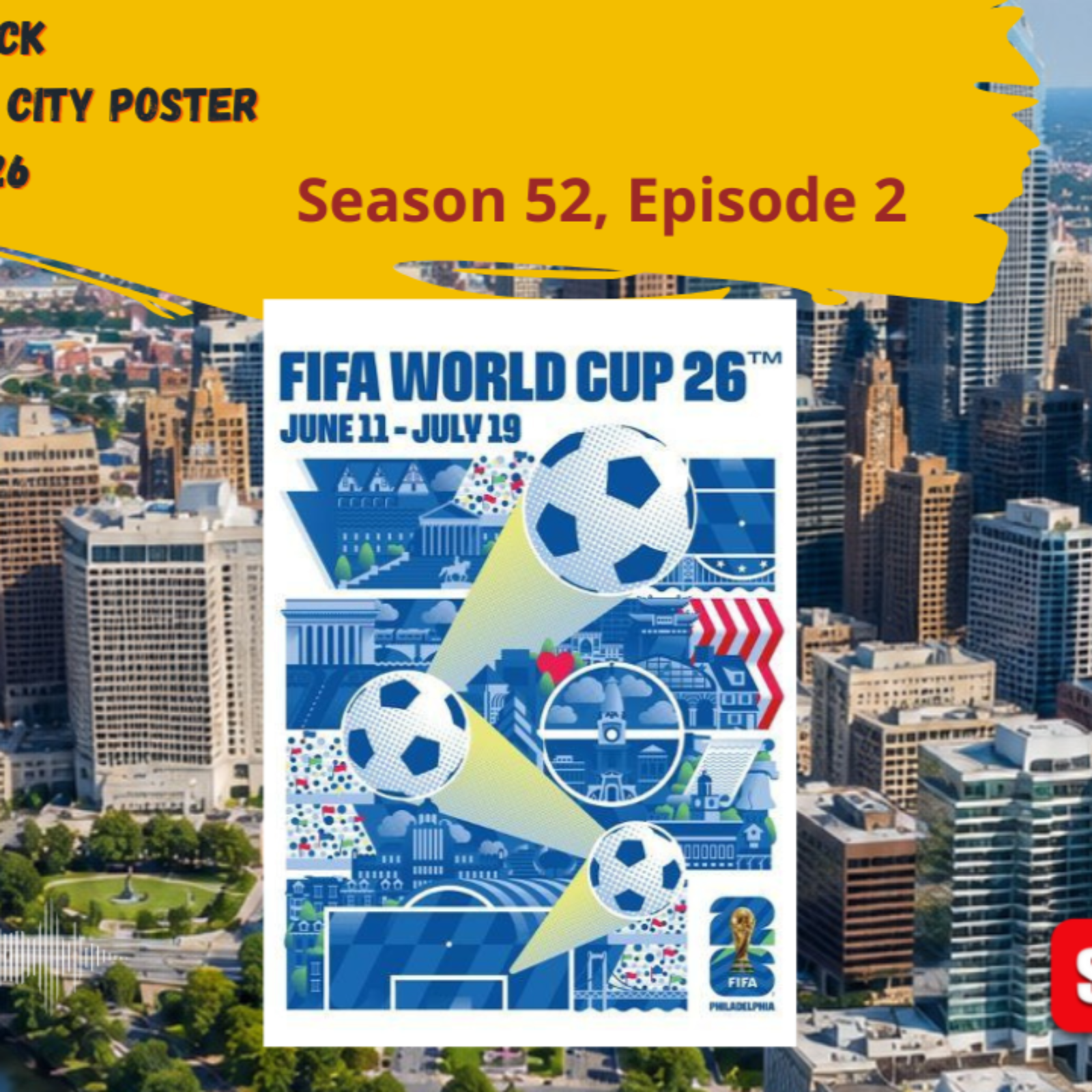 Nicholas McClintock | FIFA World Cup 2026 Philadelphia, USA Poster | (Season 52, Episode 2)