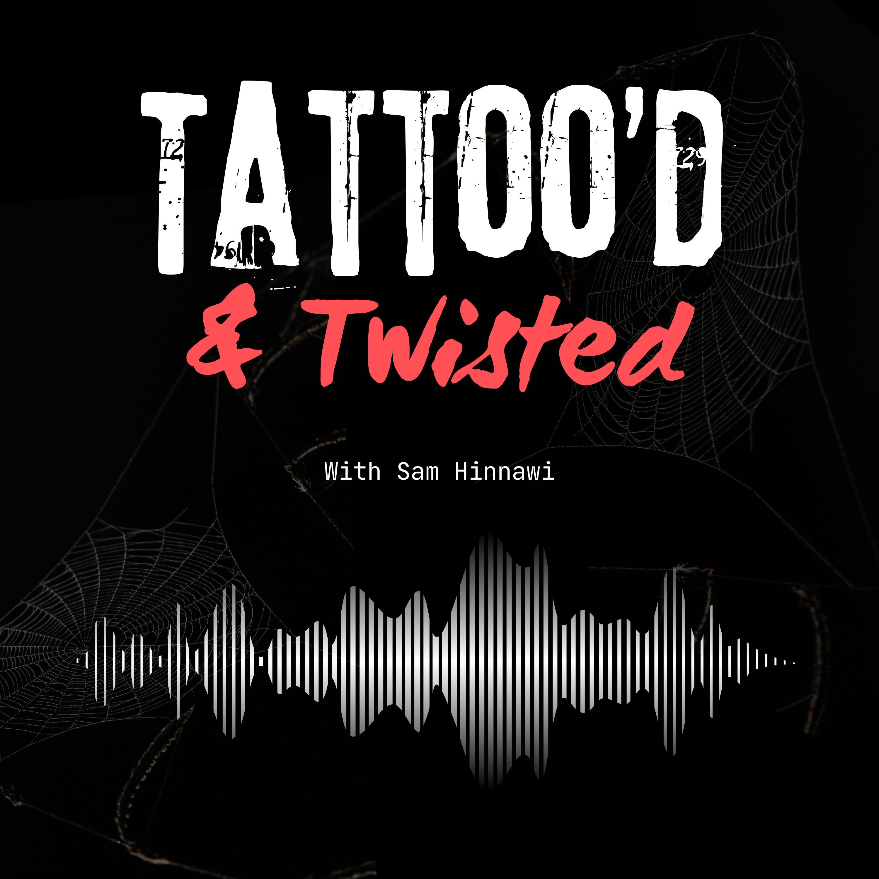 Tattoo\'d & Twisted