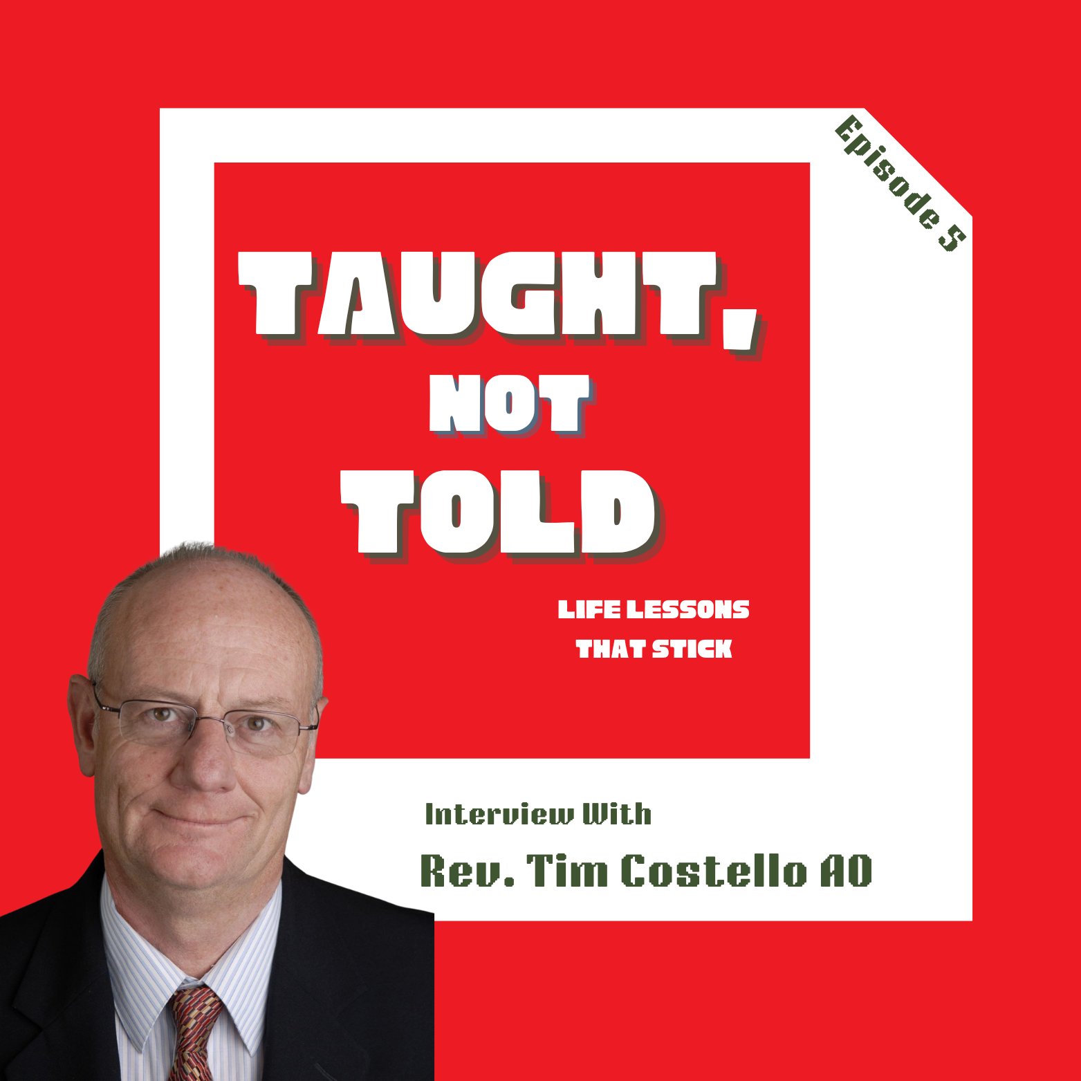Taught, Not Told: Life Lessons That Stick
