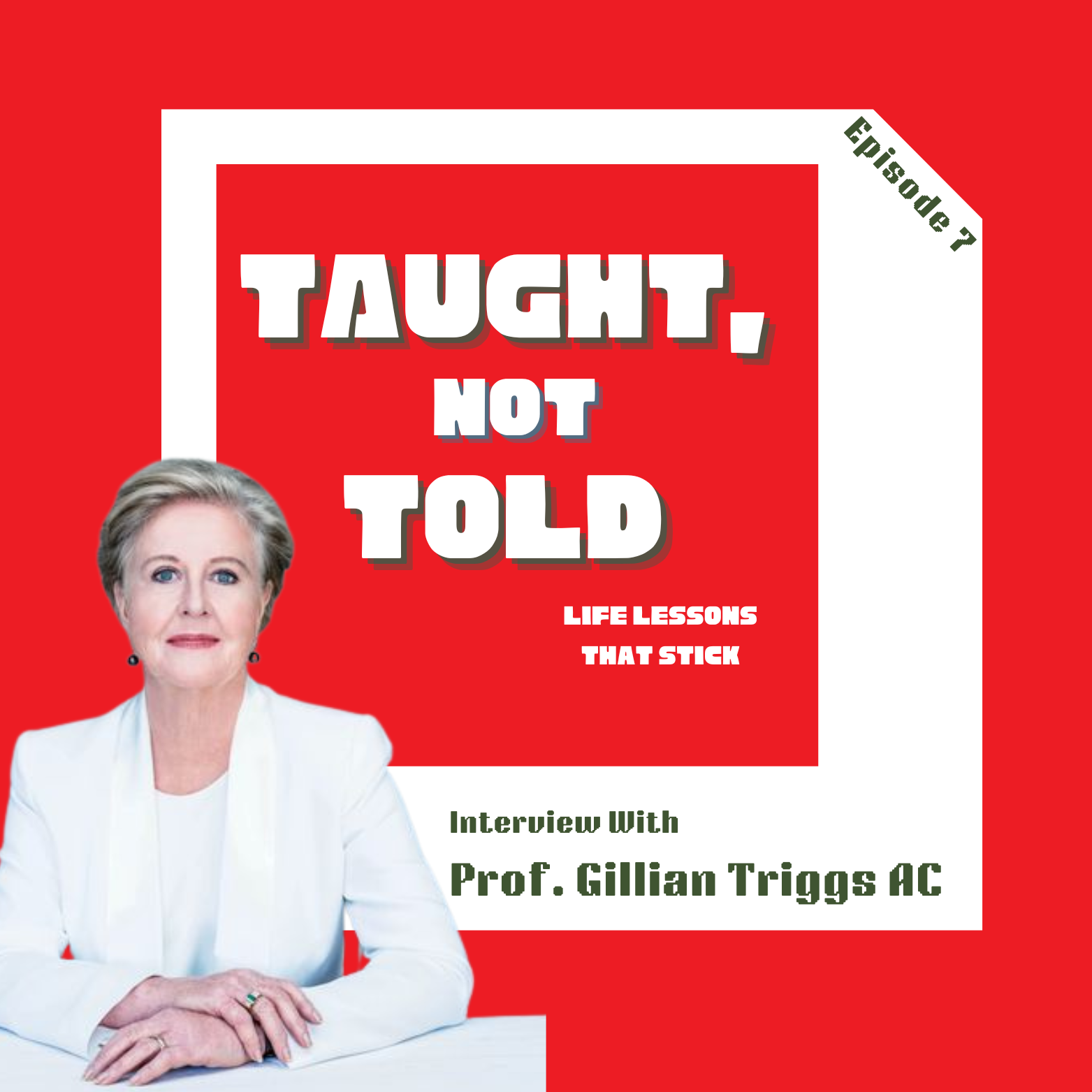 Taught, Not Told: Life Lessons That Stick