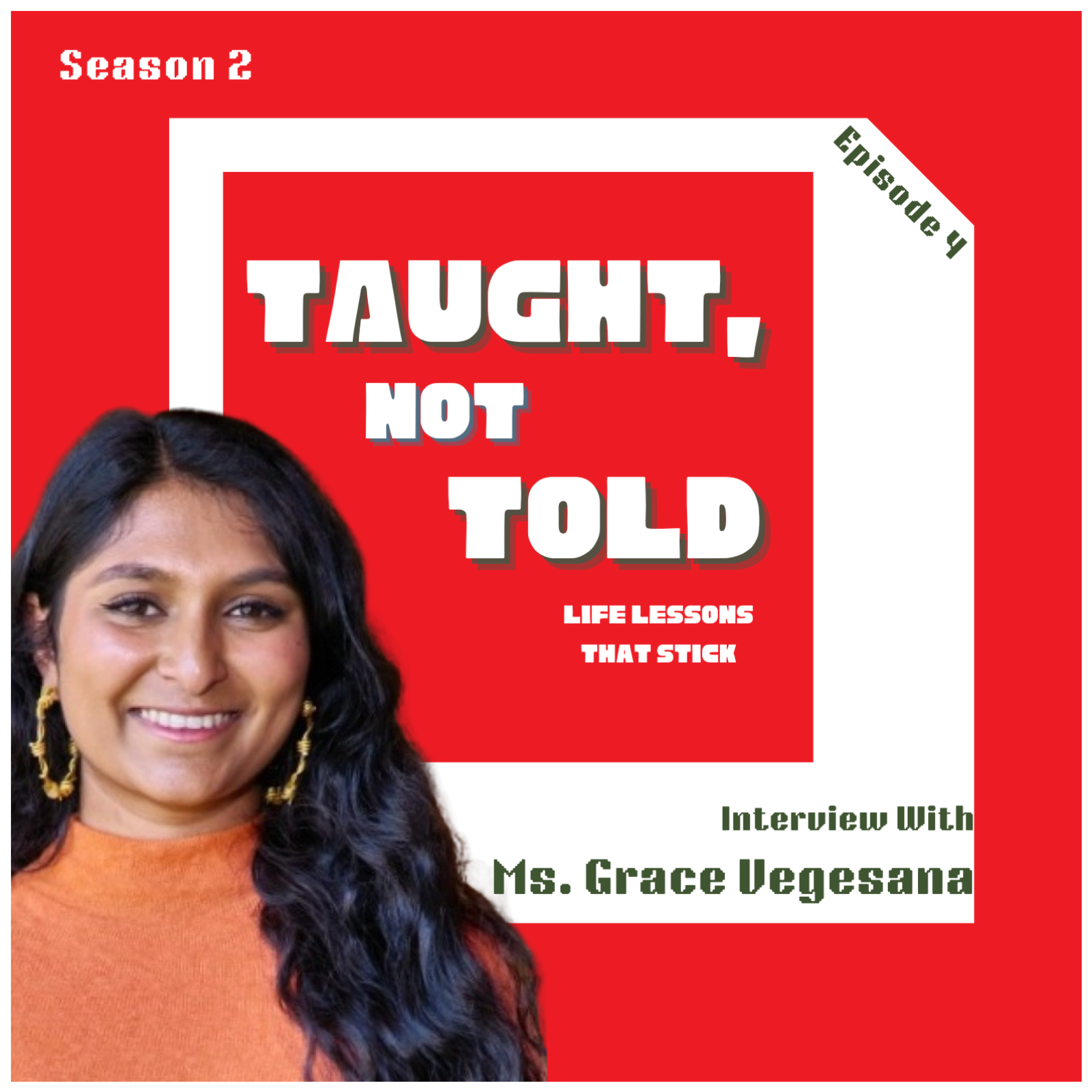 Taught, Not Told: Life Lessons That Stick