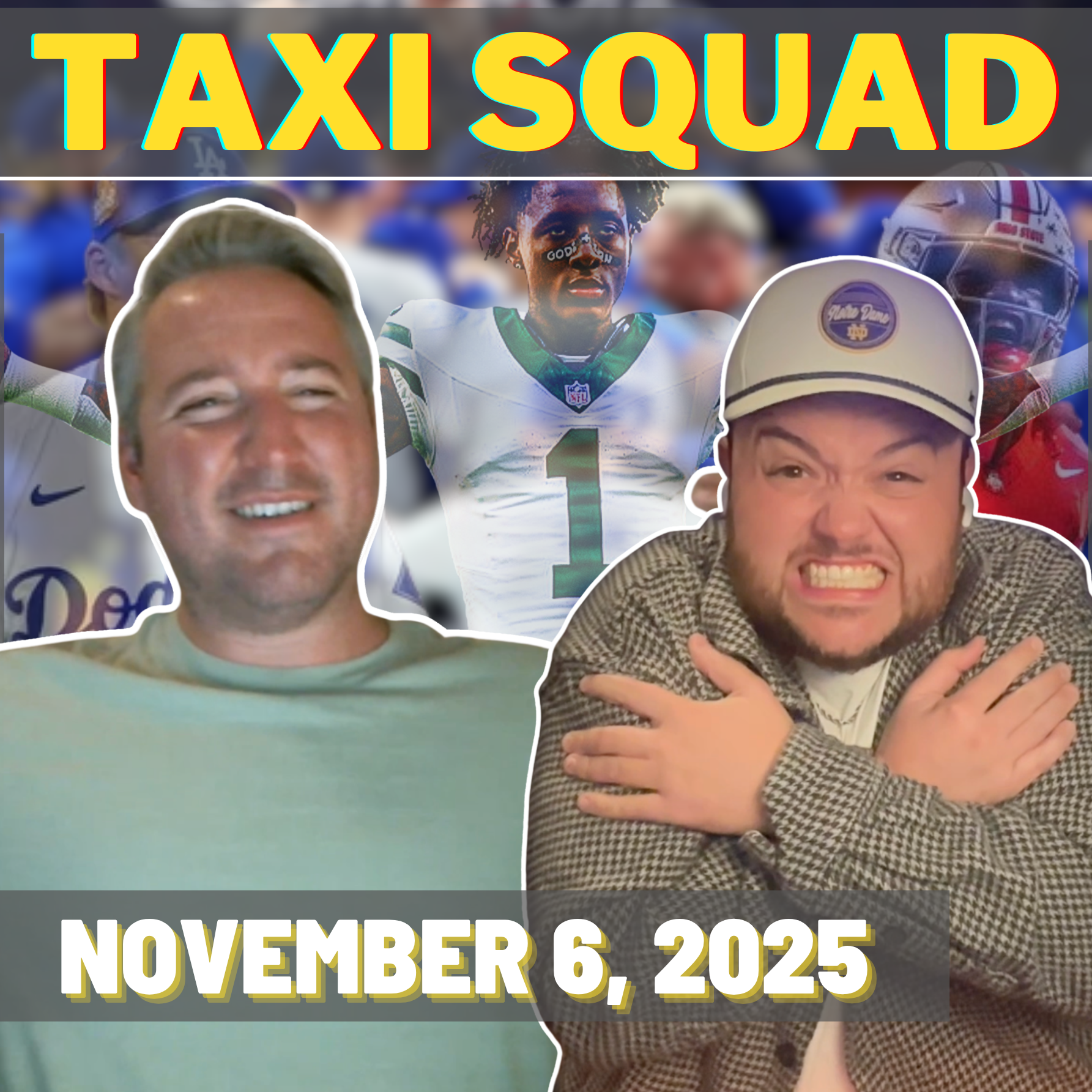 Dodgers Repeat, Heisman Watch, Bears Dramatic Win, Jets Fire Sale, Brady Clone & NFL Picks episode artwork