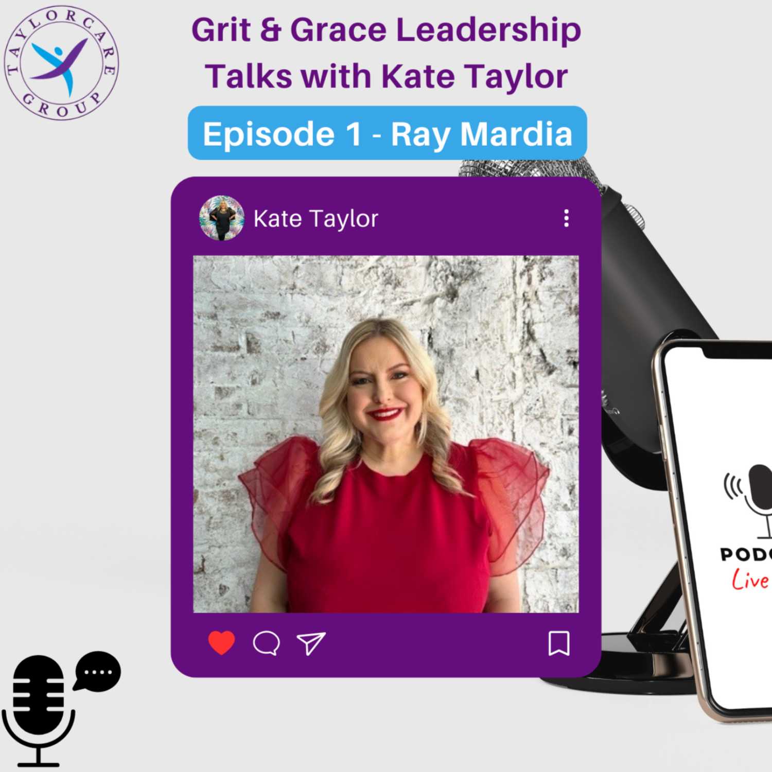 Grit & Grace Leadership Talks with Kate Taylor