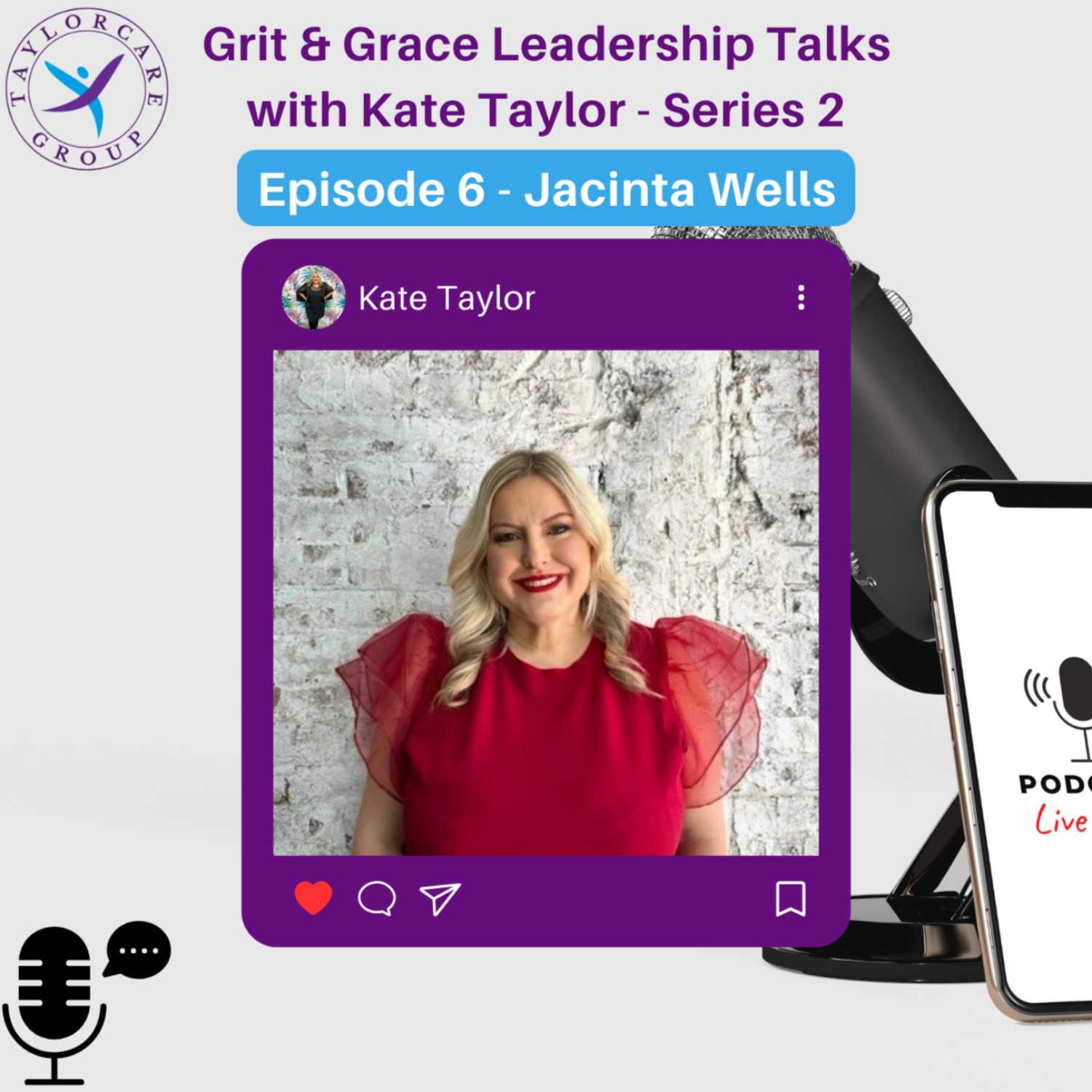 Grit & Grace Leadership Talks with Kate Taylor