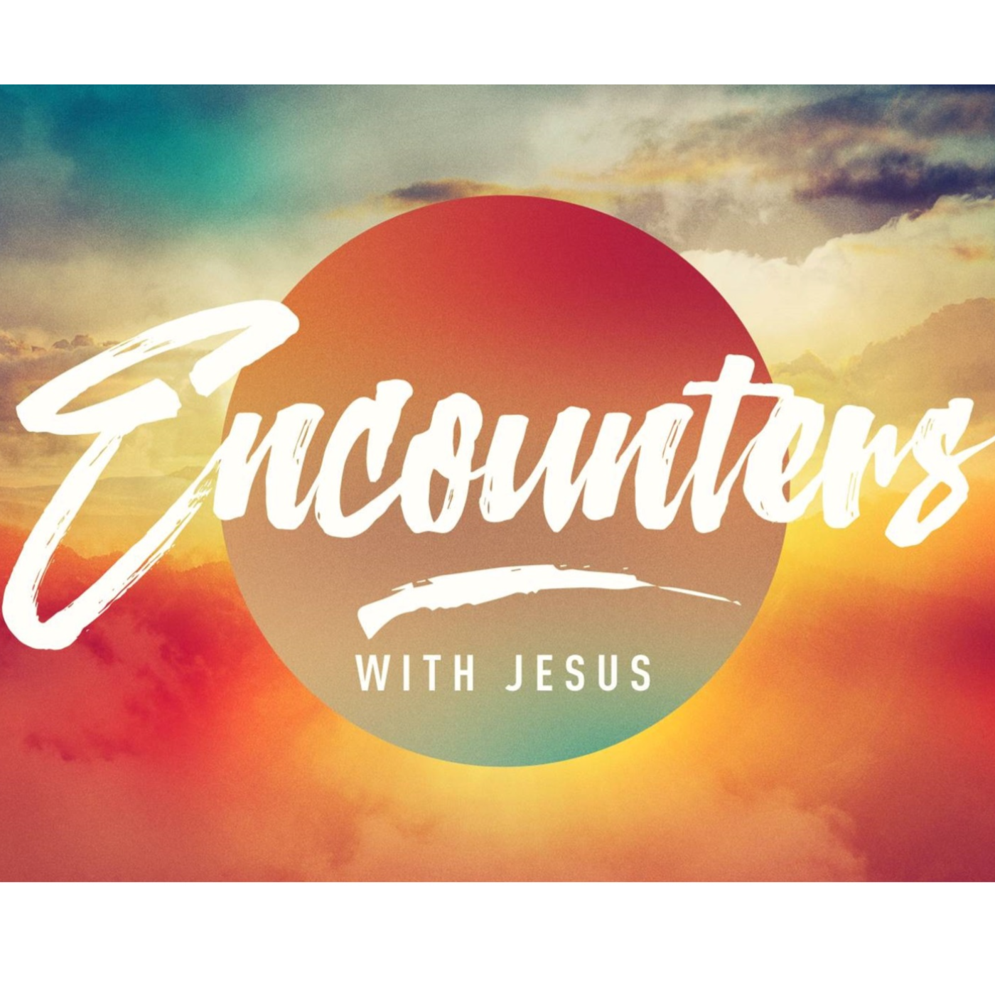 Encounters With Jesus:  Session 3 - Lazarus & Jesus
