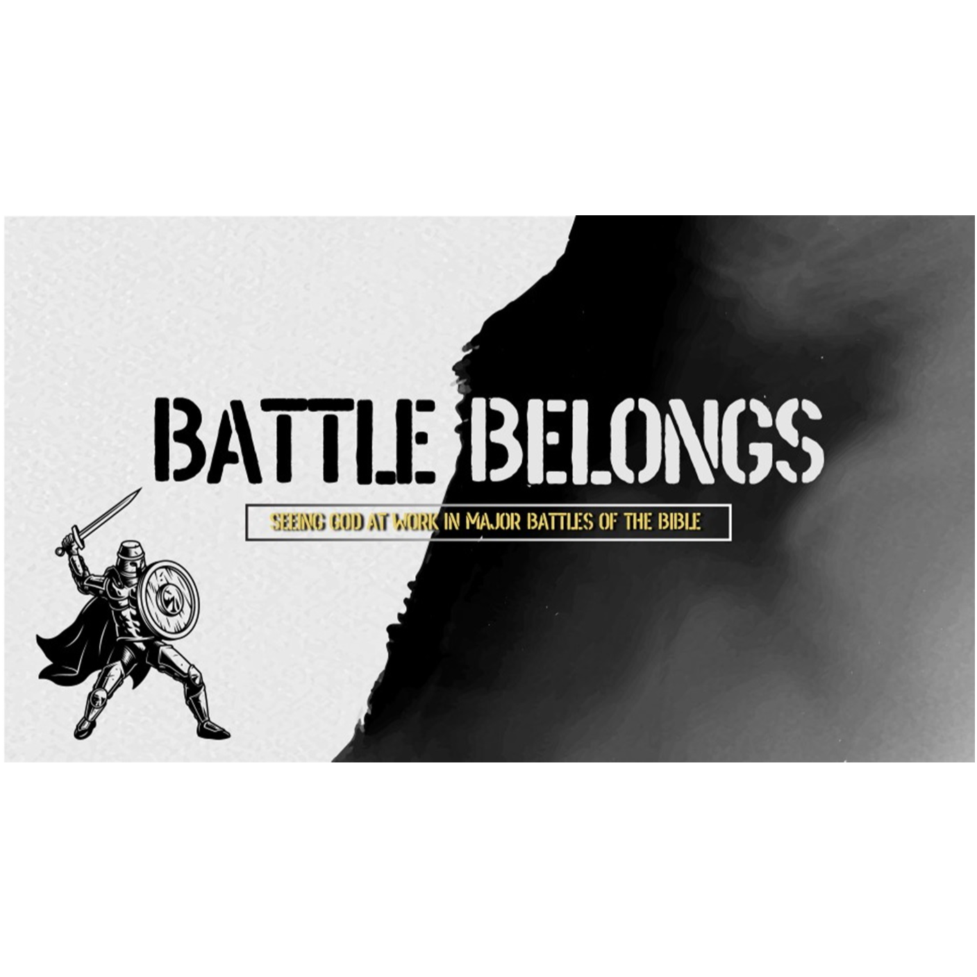 Battle Belongs:  Session 1 - Joshua & Jericho