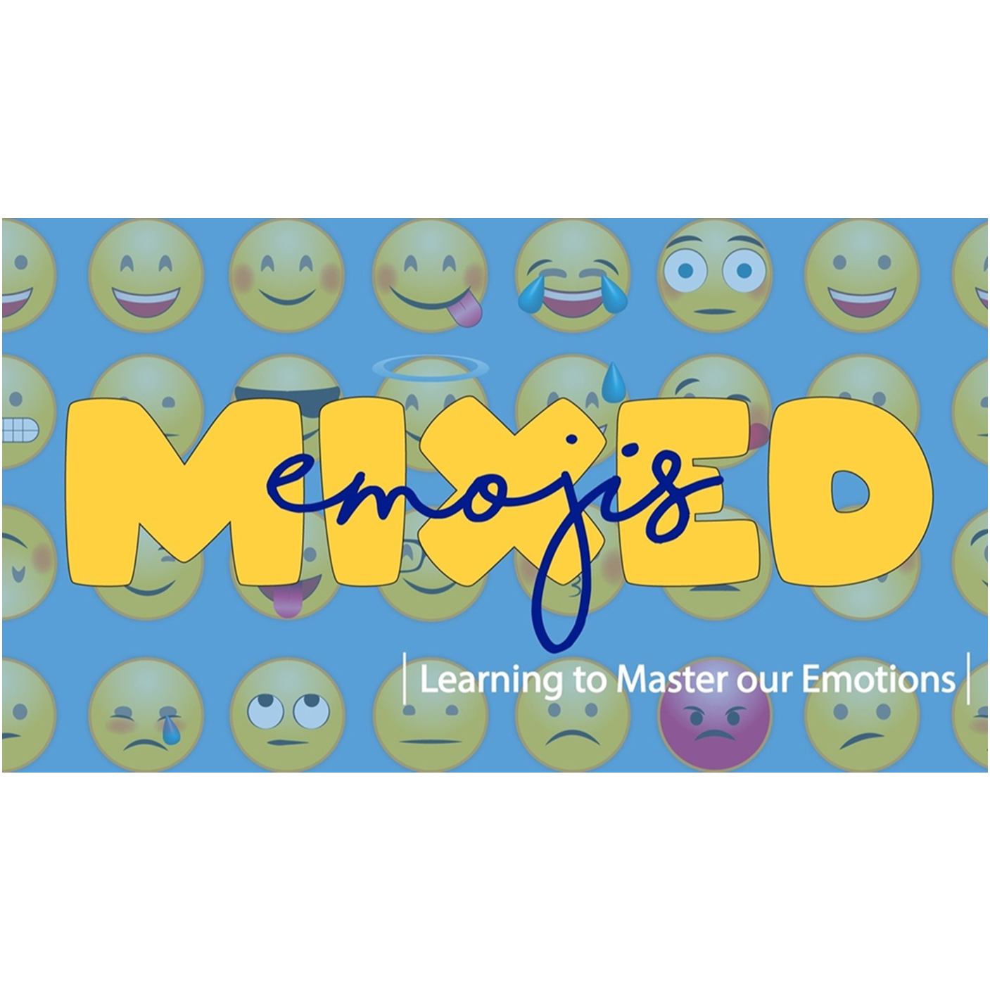 Mixed Emojis: Learning to Master Our Emotions - Session 4 - Frustration