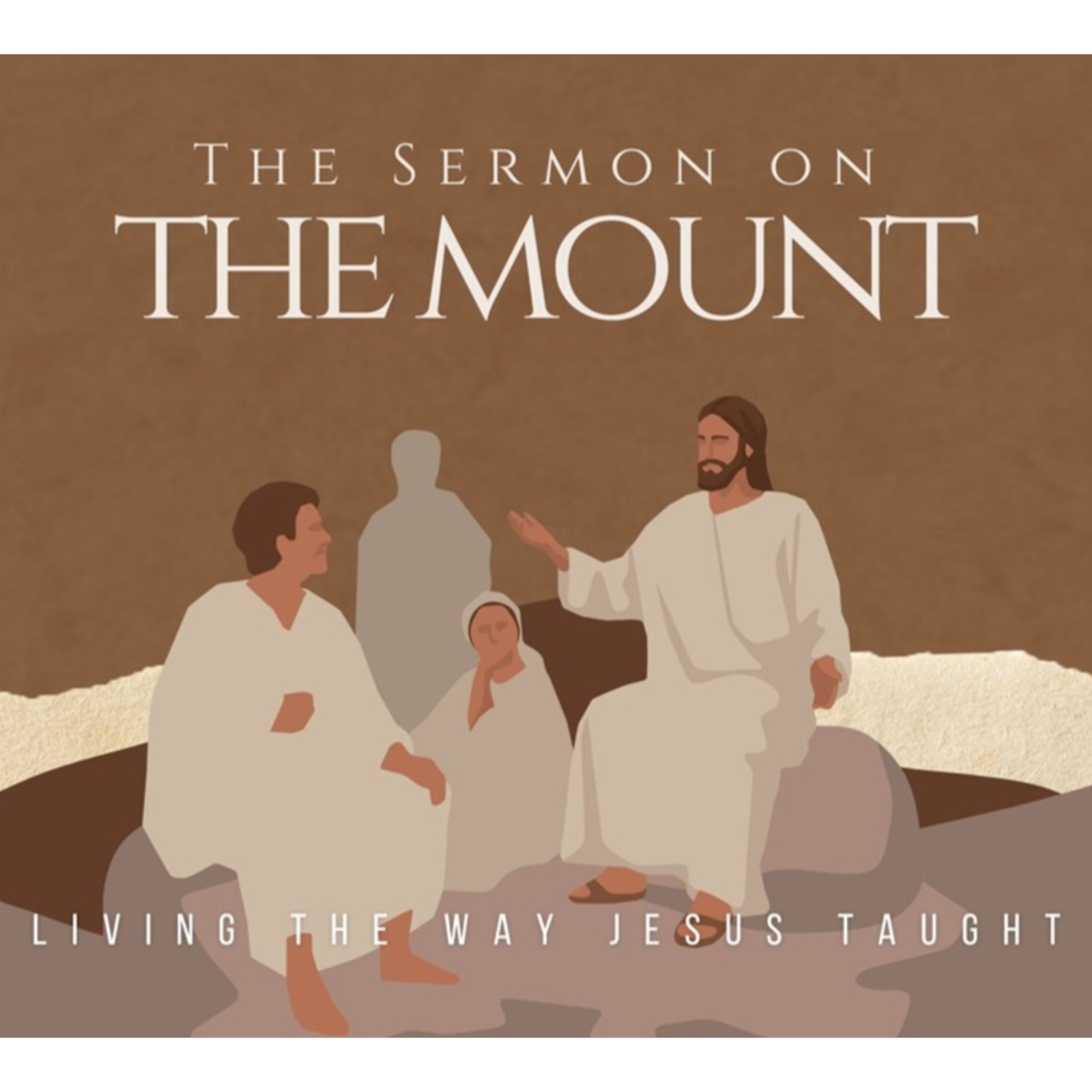 The Sermon on the Mount: Session 1 - The Character of the Kingdom