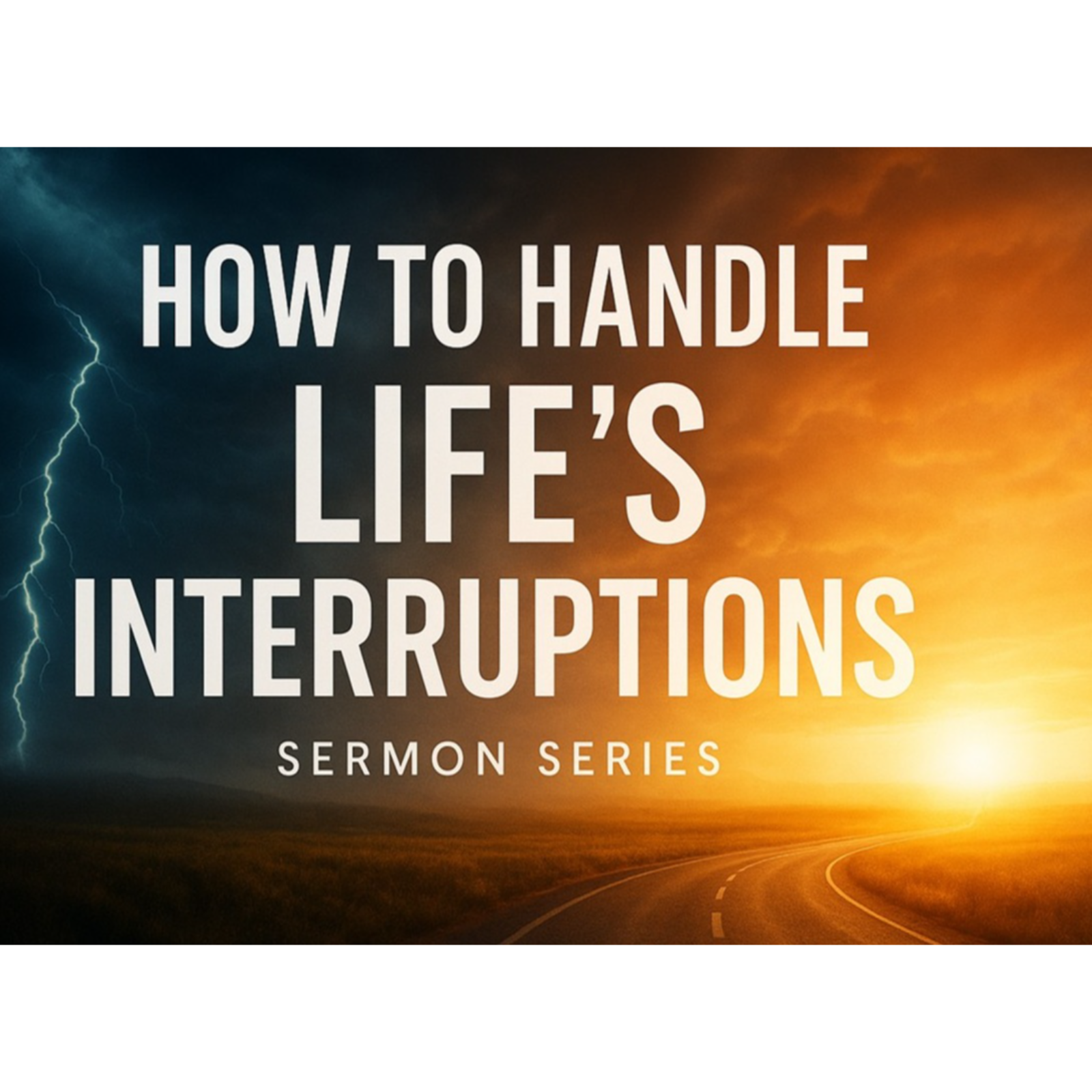 How to Handle Life's Interruptions:  Session 3 - When Your Actions Cause an Interruption