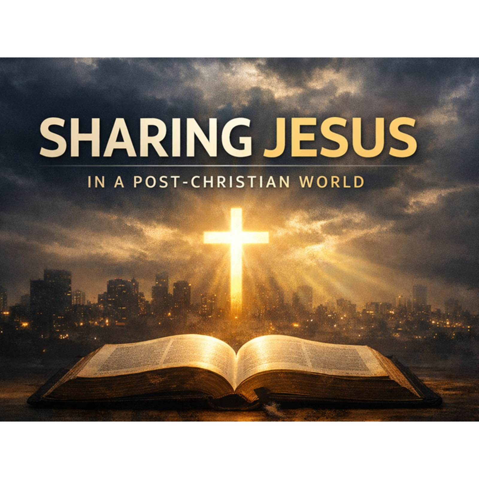 Sharing Jesus:  Session 2 - Jesus Matters