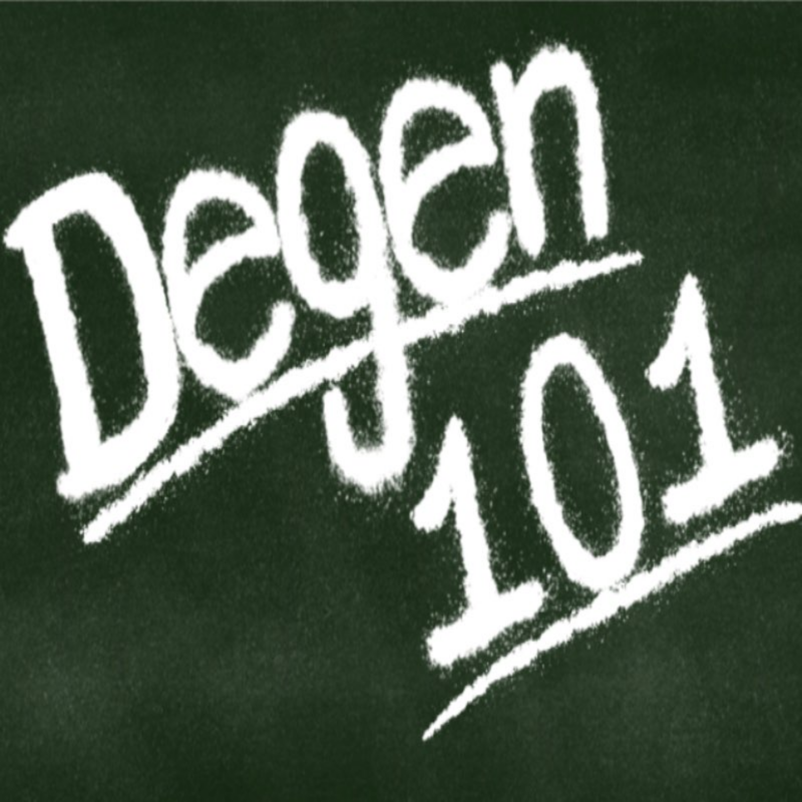 The Degen 101 Podcast