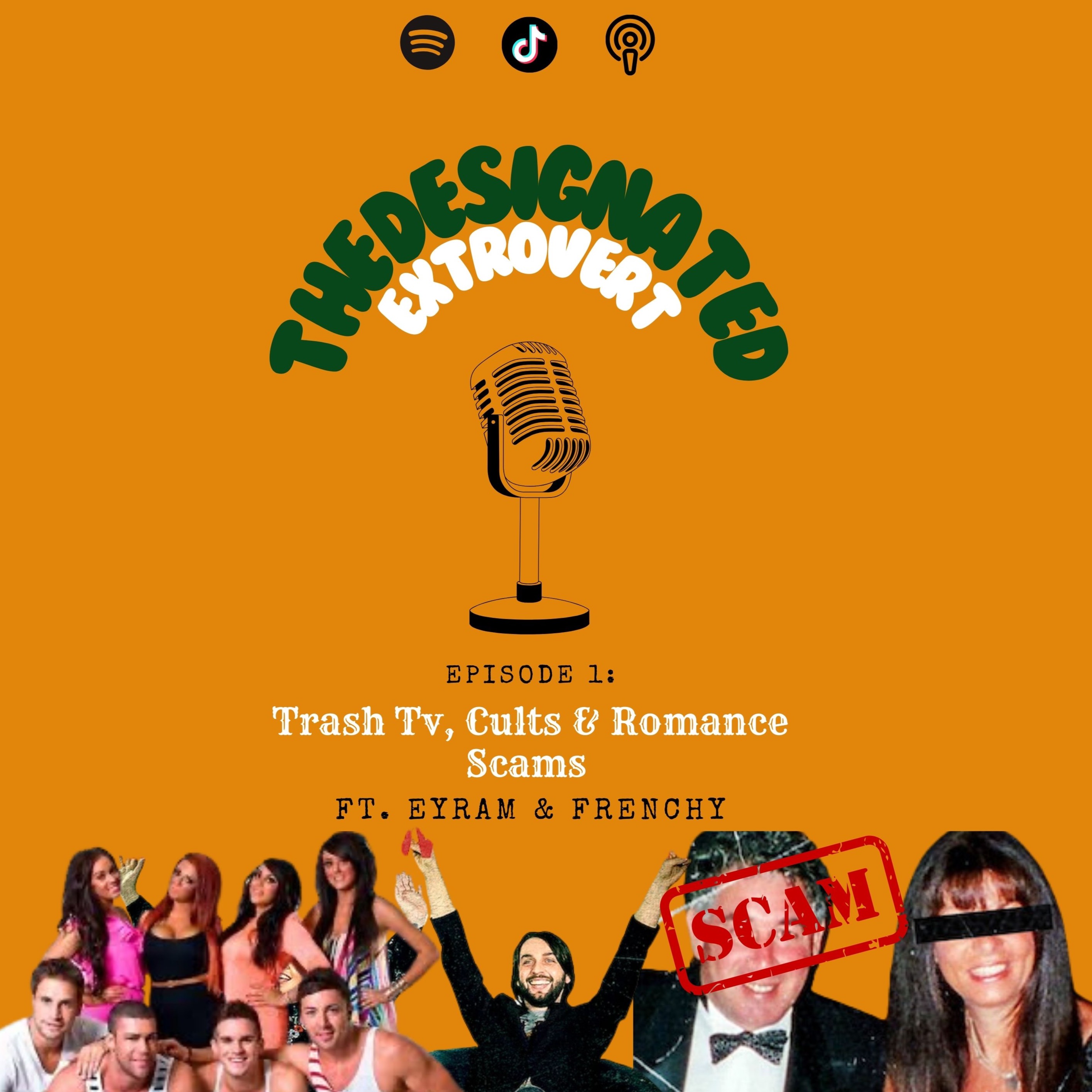 Trash TV, Cults & Romance Scams