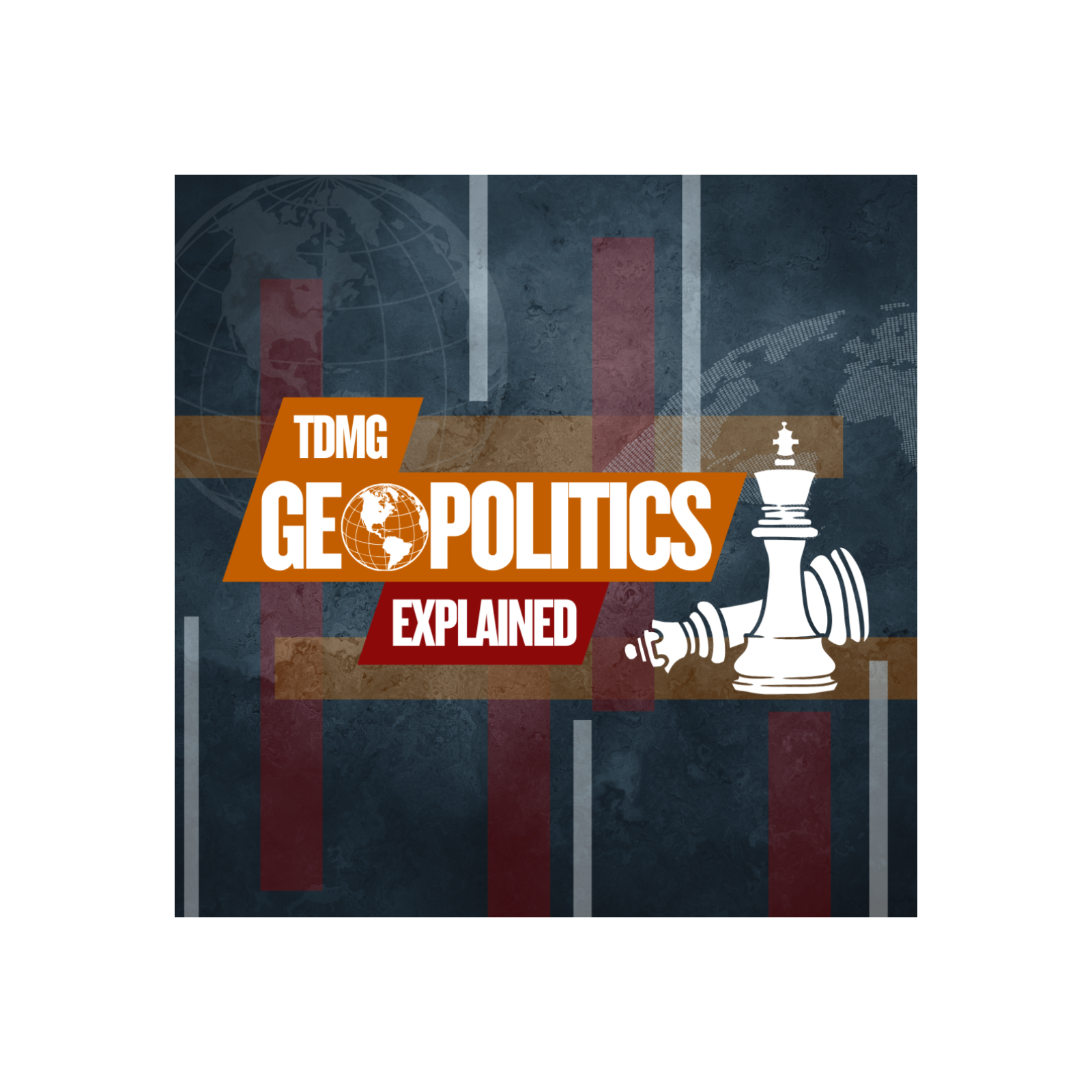 TDMG Geopolitics Explained