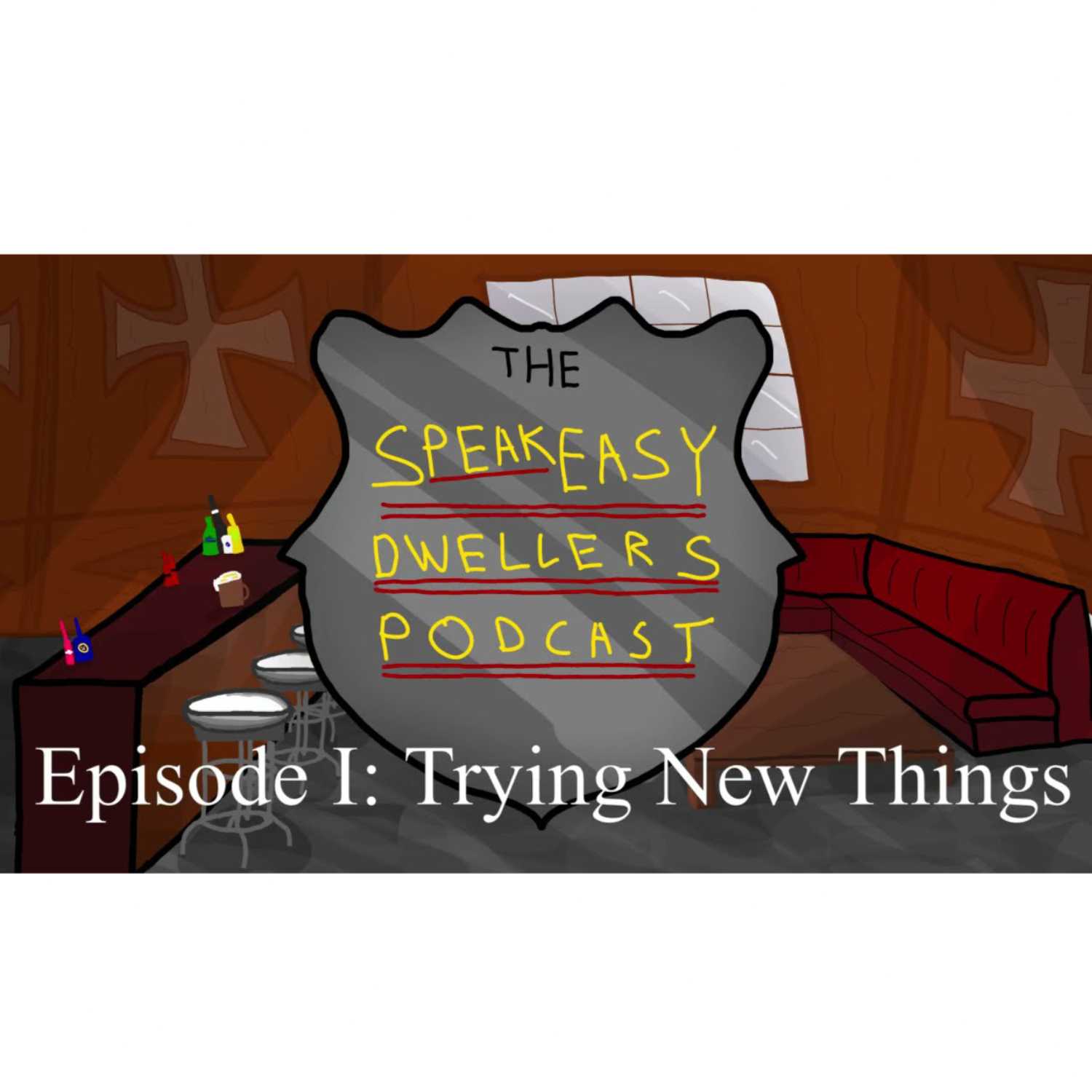 Speakeasy Dwellers Podcast No. I : "Trying New Things" episode artwork