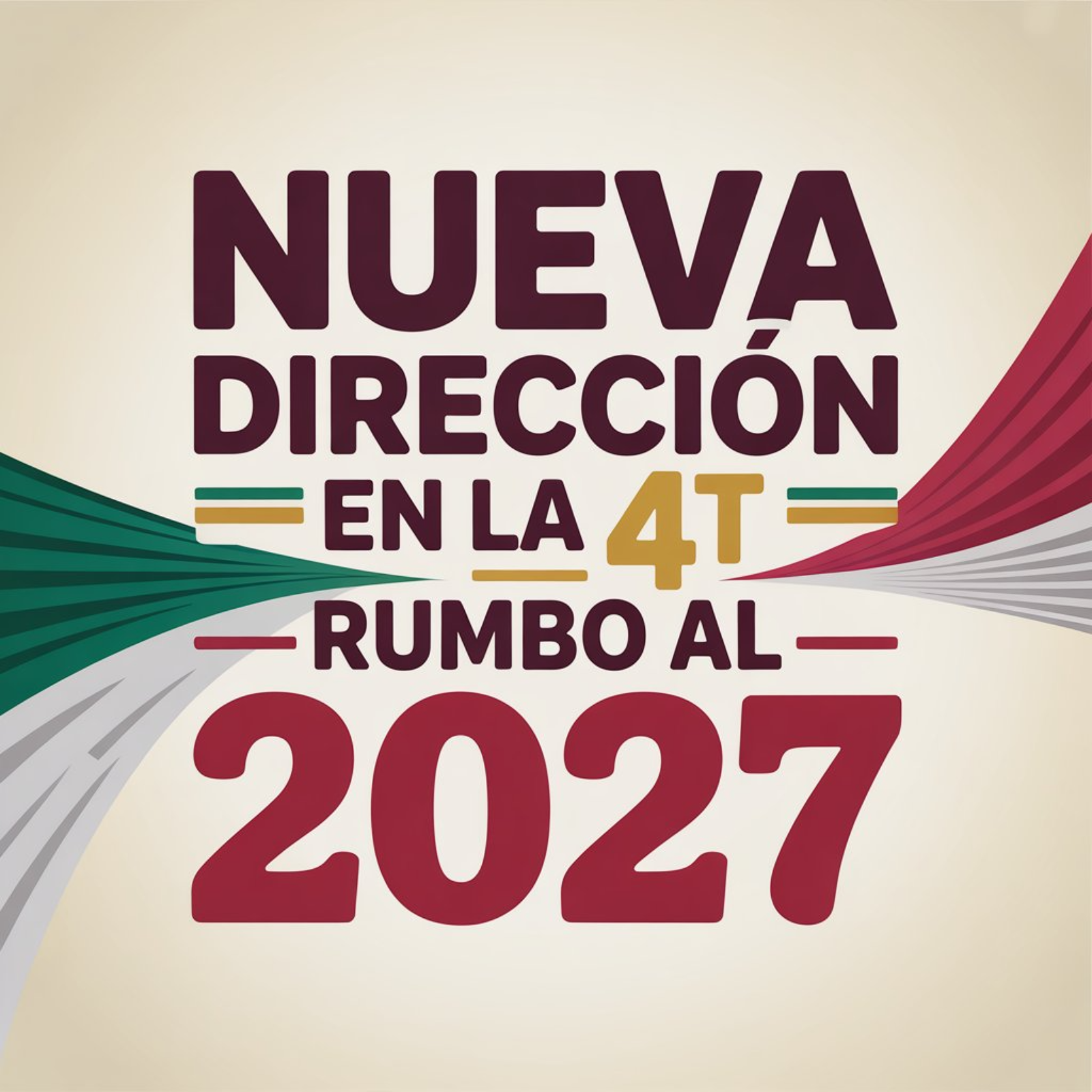 Nueva dirección en la 4T Rumbo al 2027 episode artwork