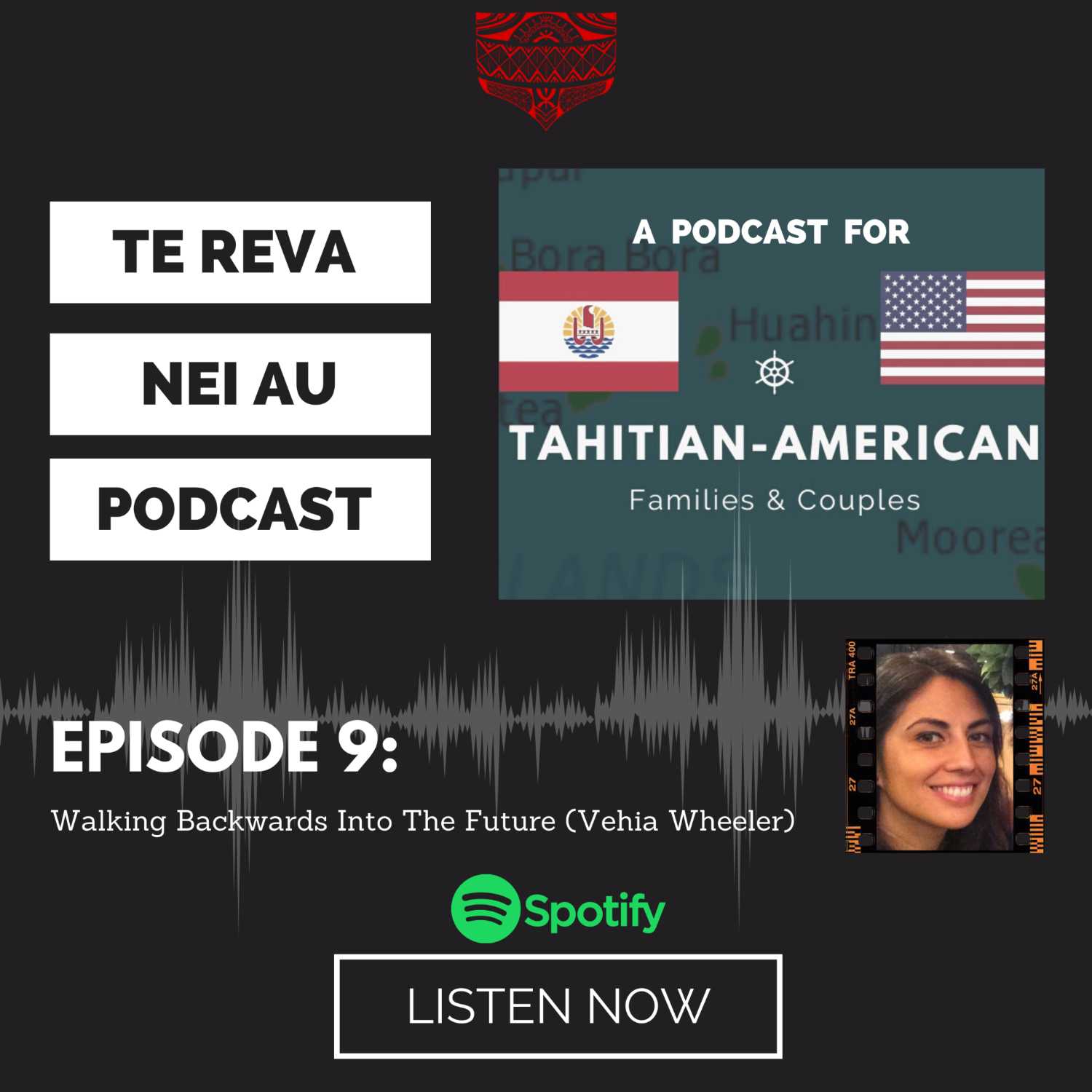 Te Reva Nei Au: A Podcast for Tahitian American Families