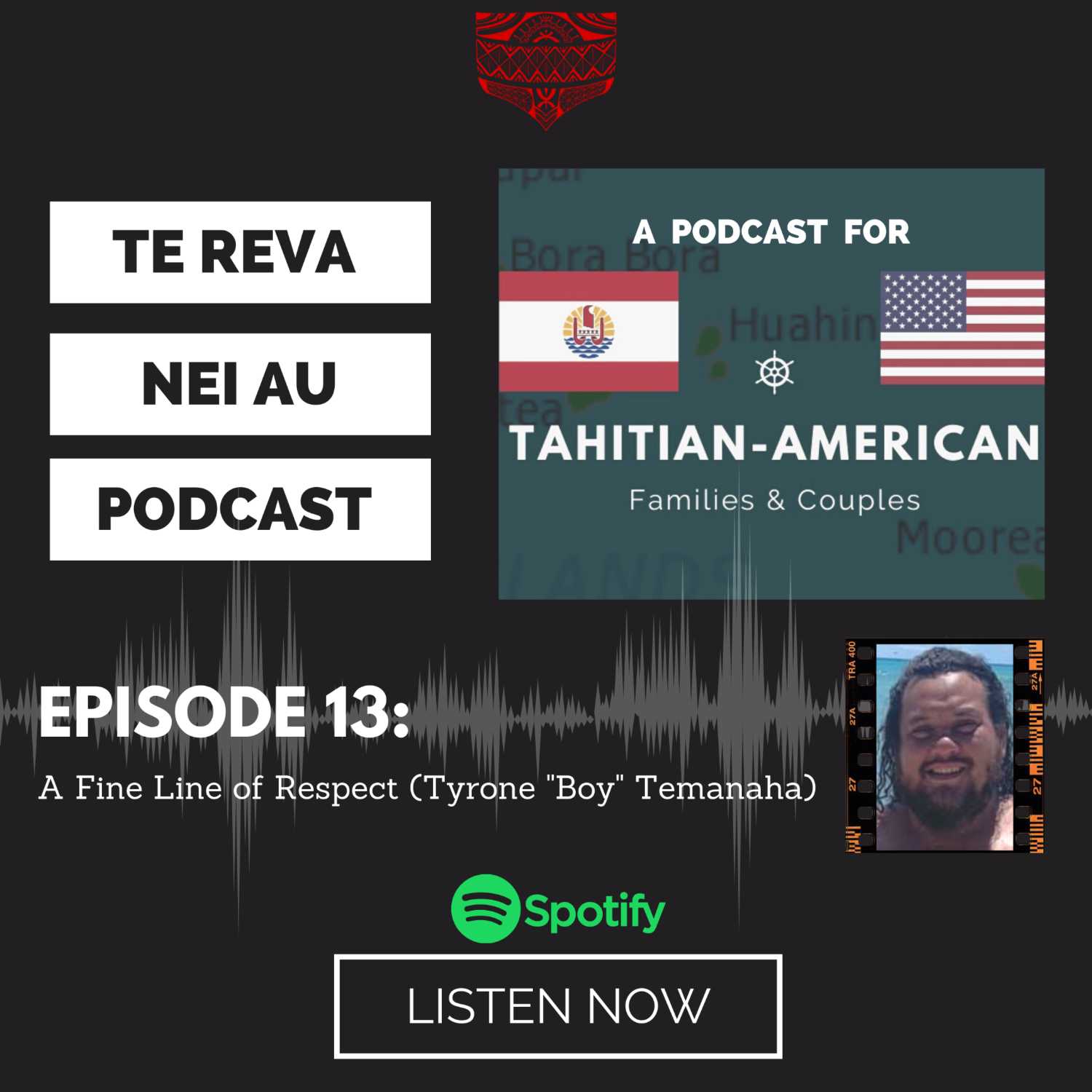 Te Reva Nei Au: A Podcast for Tahitian American Families