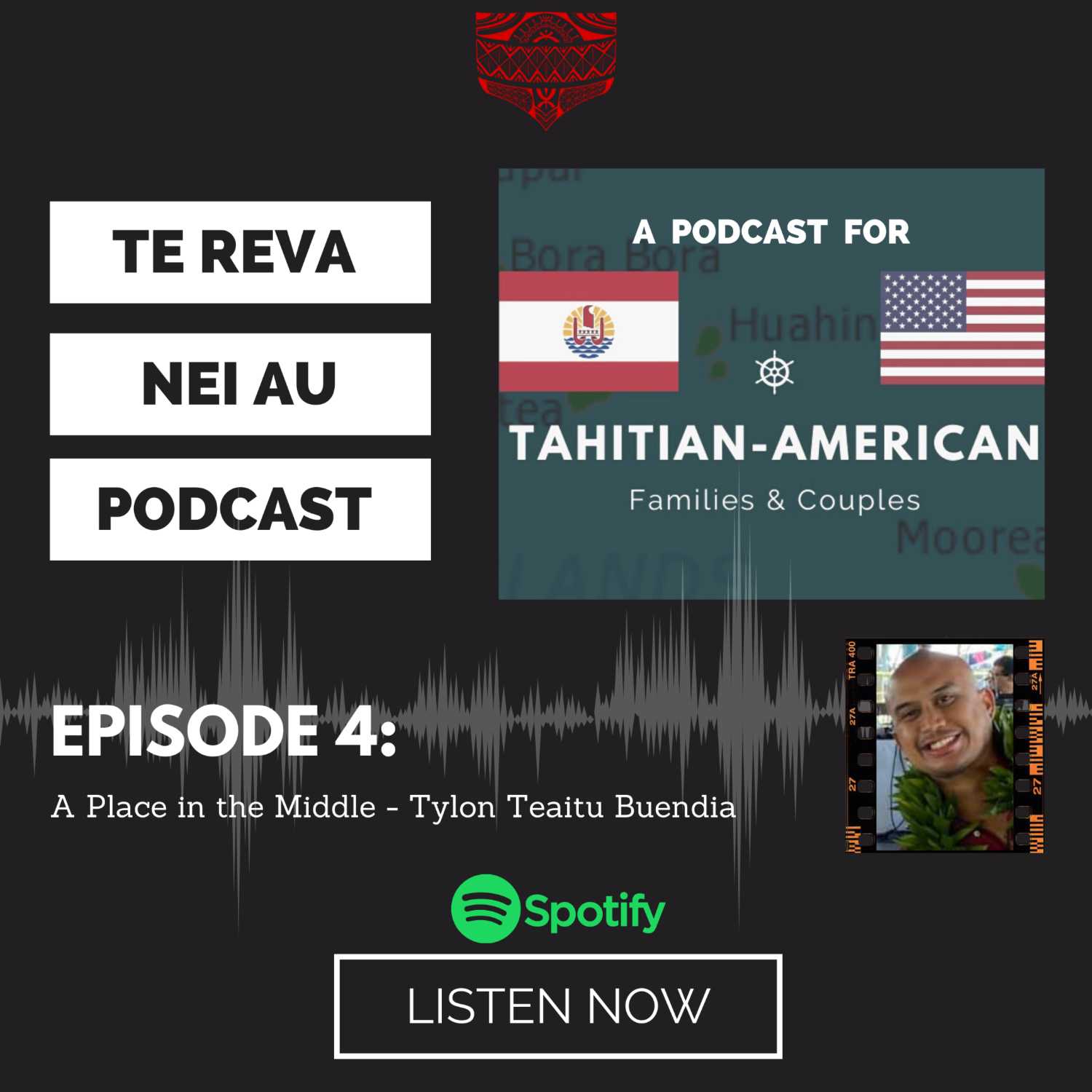 Te Reva Nei Au: A Podcast for Tahitian American Families