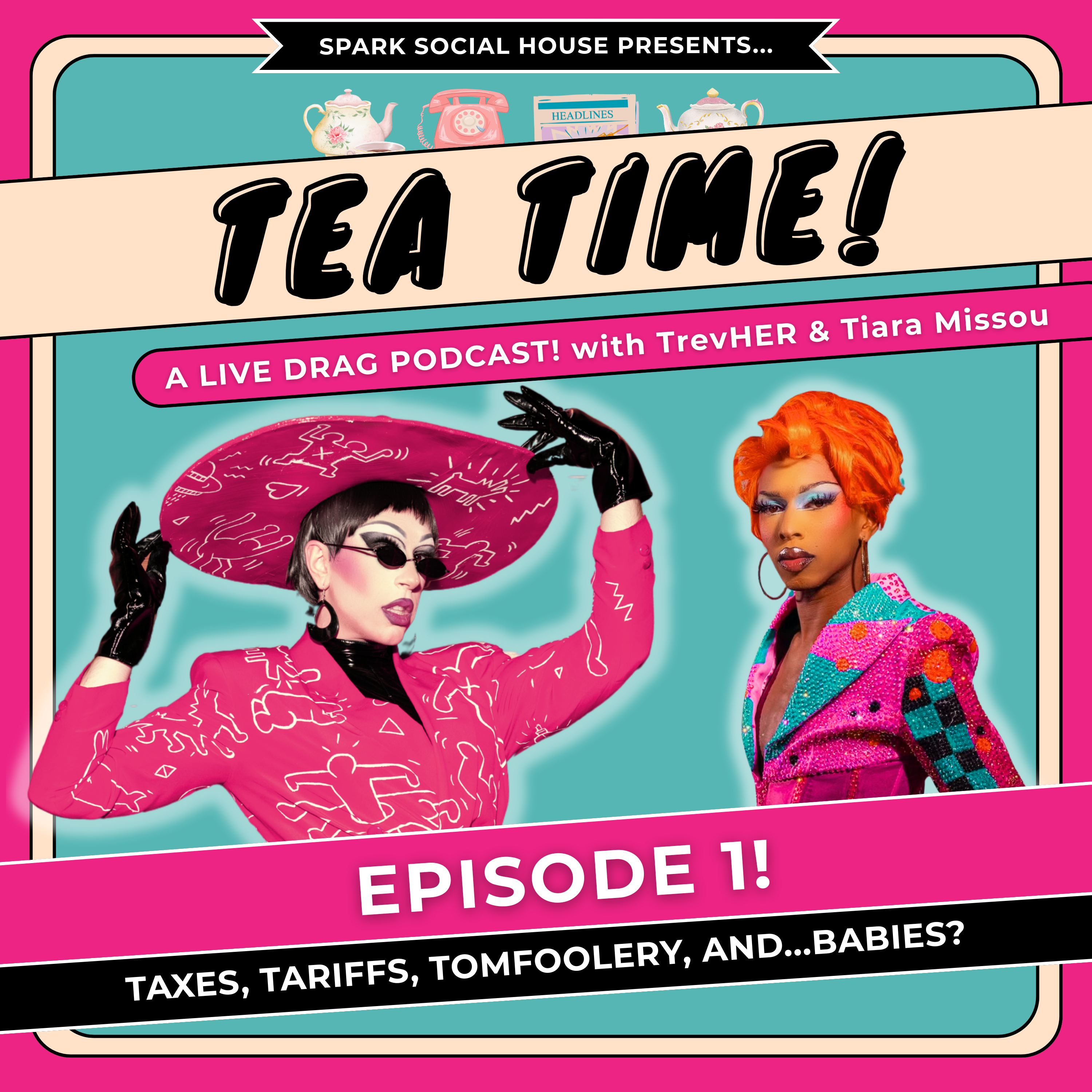 Episode 1: Taxes, Tariffs, Tomfoolery, and...Babies? episode artwork