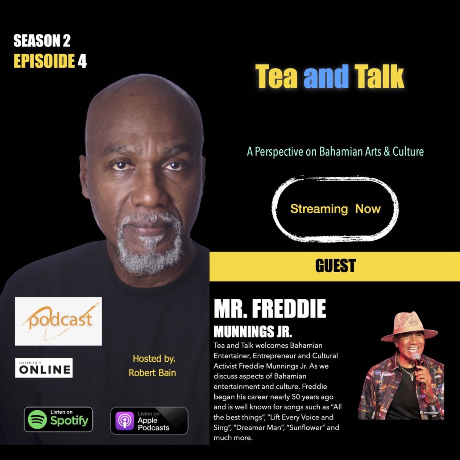 TEA AND TALK - WITH FREDDIE MUNNINGS JR. - SEASON 2 -EPISODE 4 - PART 2