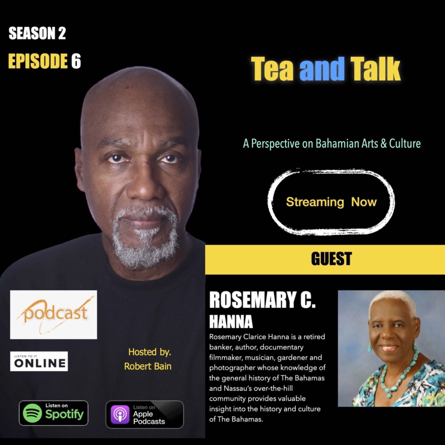 TEA AND TALK - WITH ROSEMARY C. HANNA - SEASON 2 - EPISODE 6 - PART 1