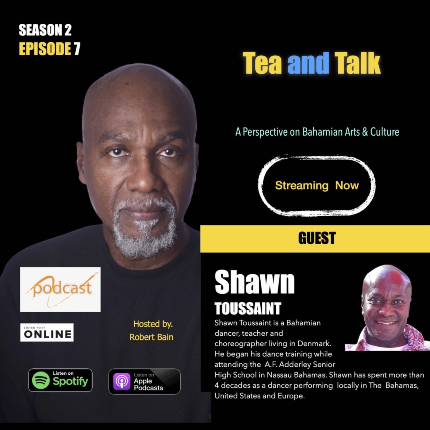 TEA AND TALK - WITH SHAWN TOUSSAINT - SEASON 2 - EPISODE 7 - PART 2