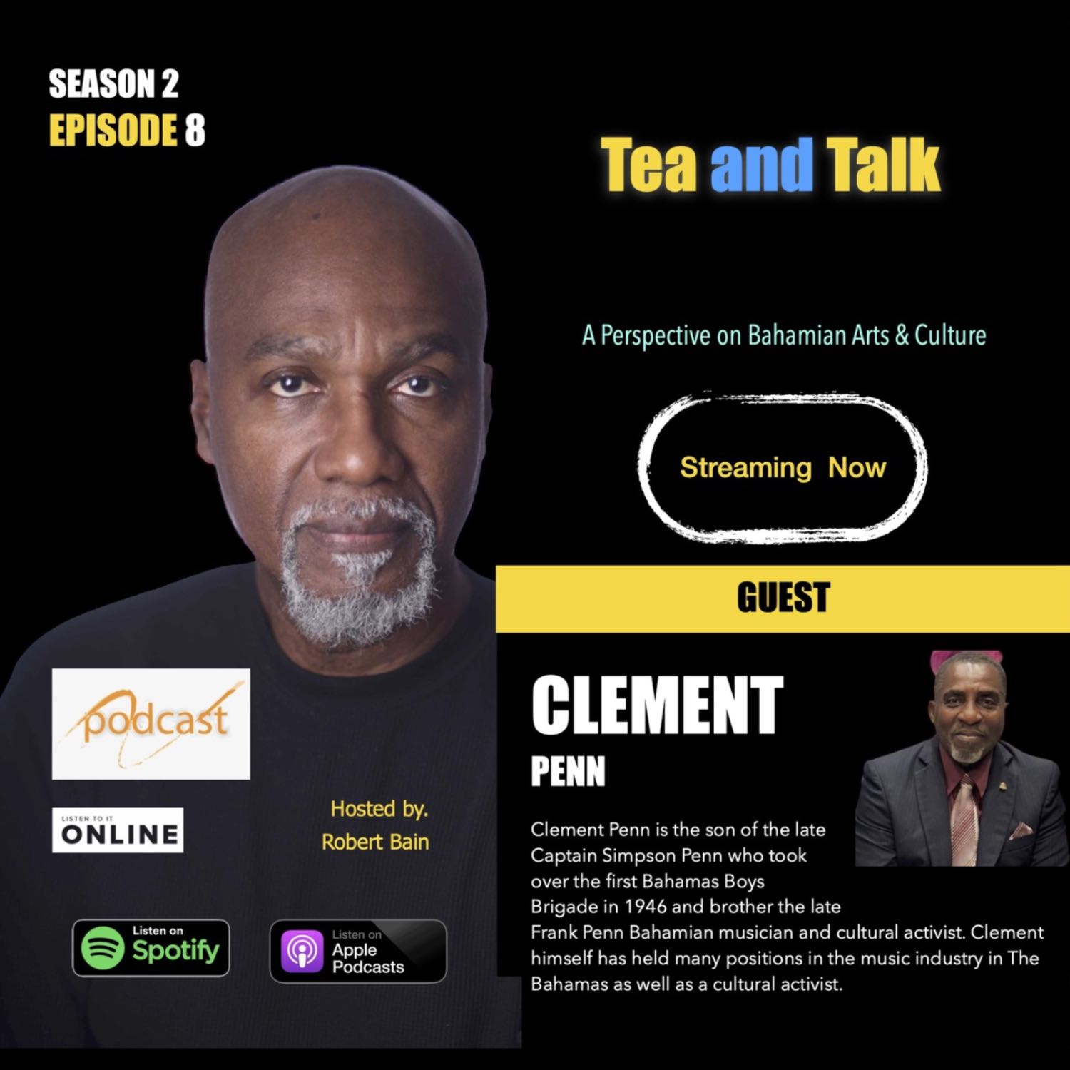 TEA AND TALK - WITH CLEMENT PENN - SEASON 2 - EPISODE 8 - PART 1
