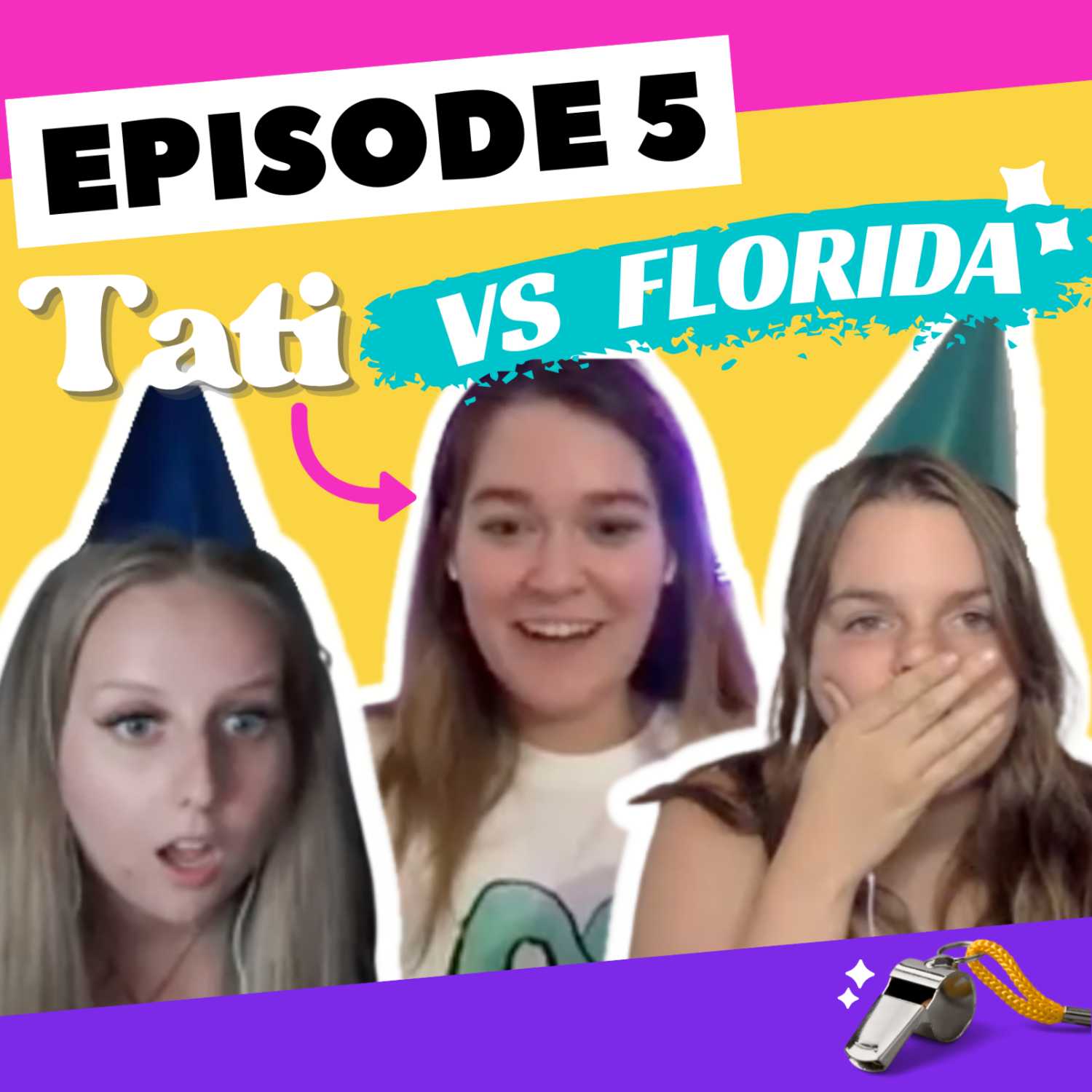 Episode 5: Tati Vs. Florida