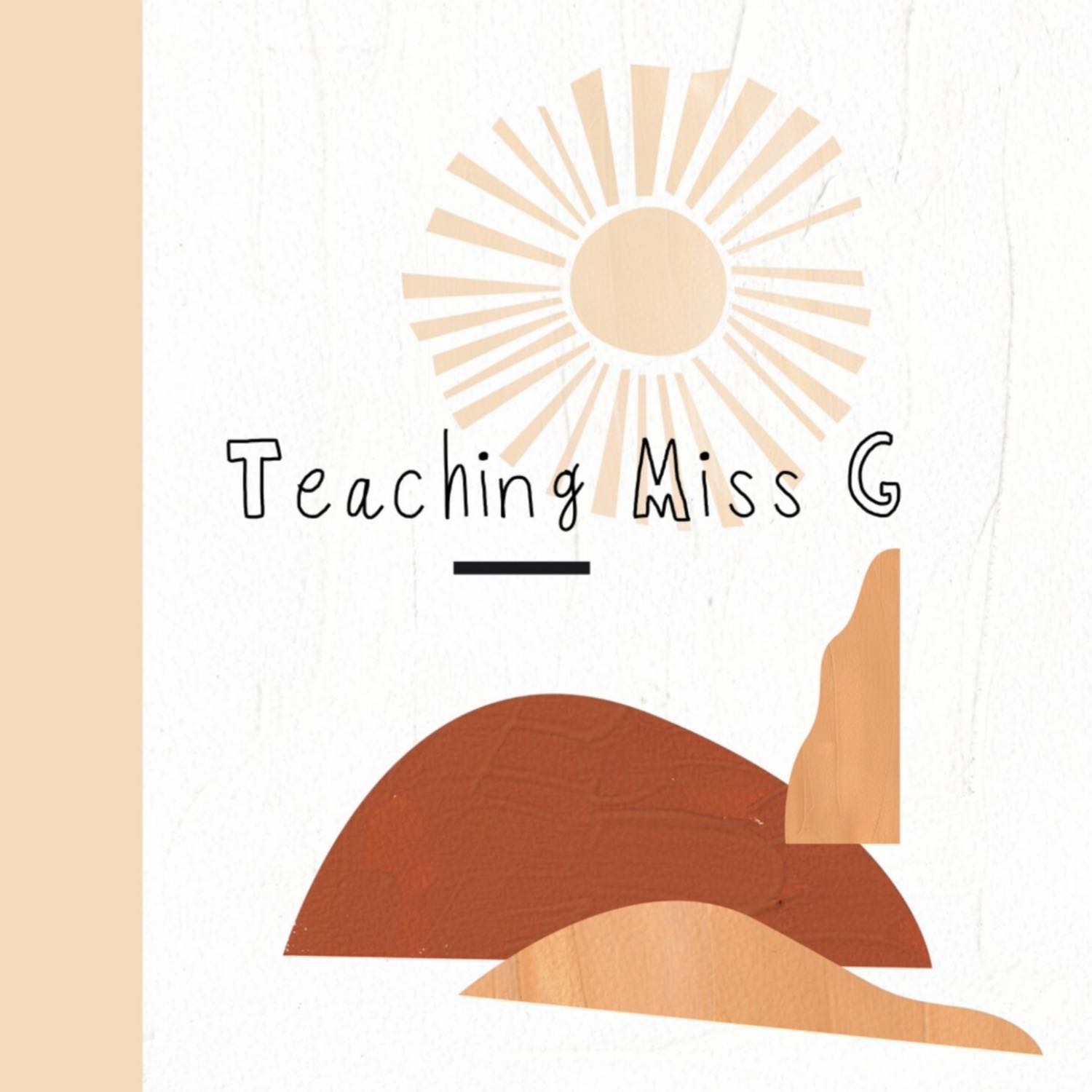 Teaching Miss G podcast artwork