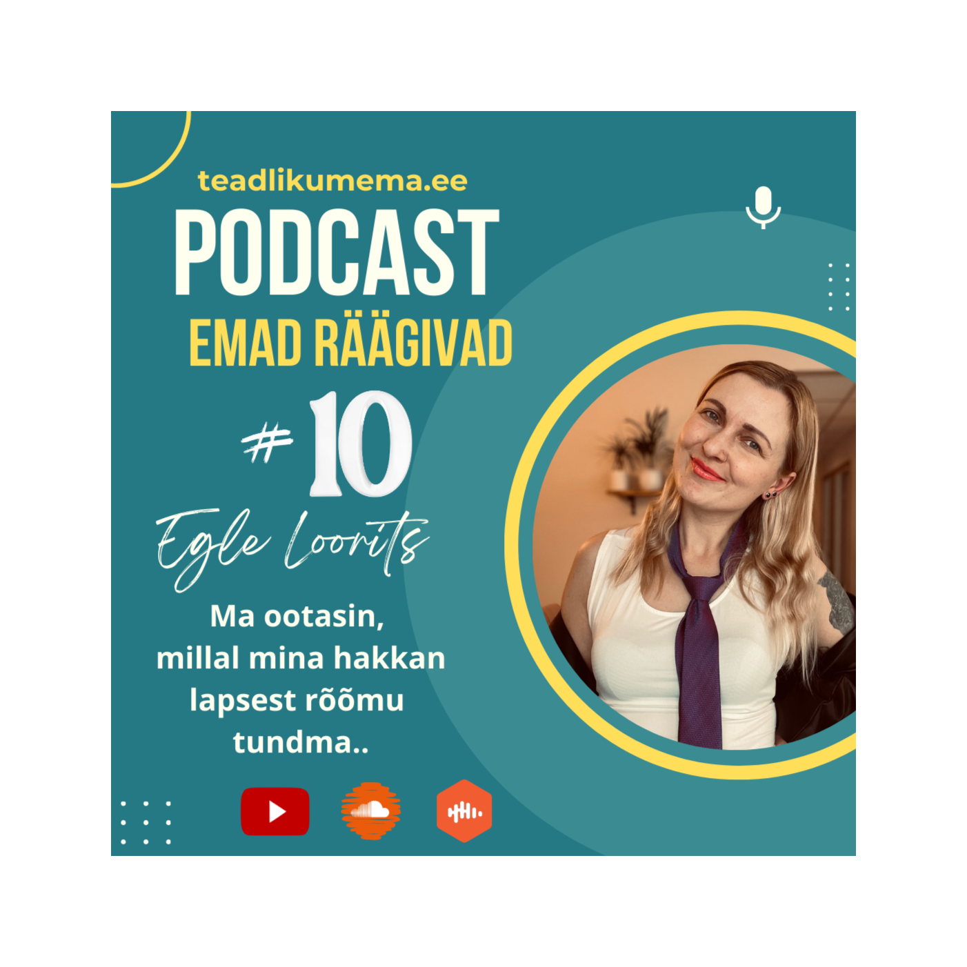 Podcast Emad Räägivad: siiralt ja avatult