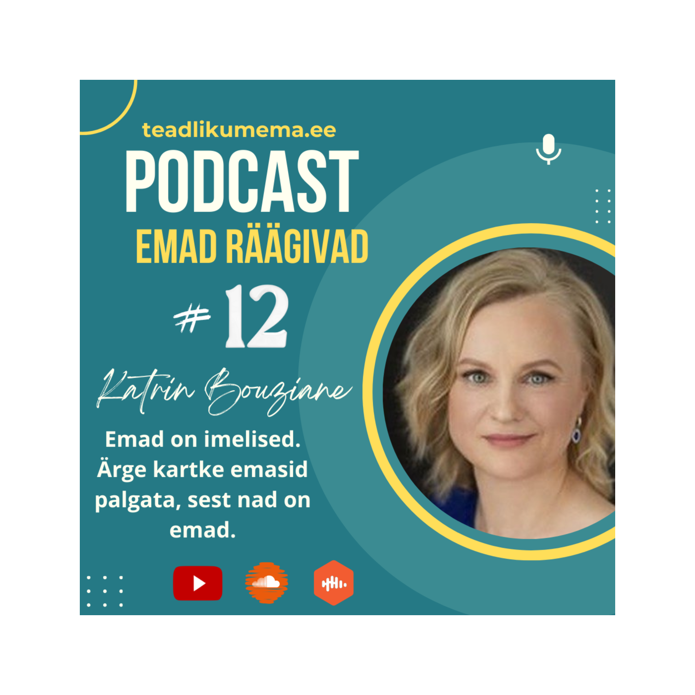 Podcast Emad Räägivad: siiralt ja avatult