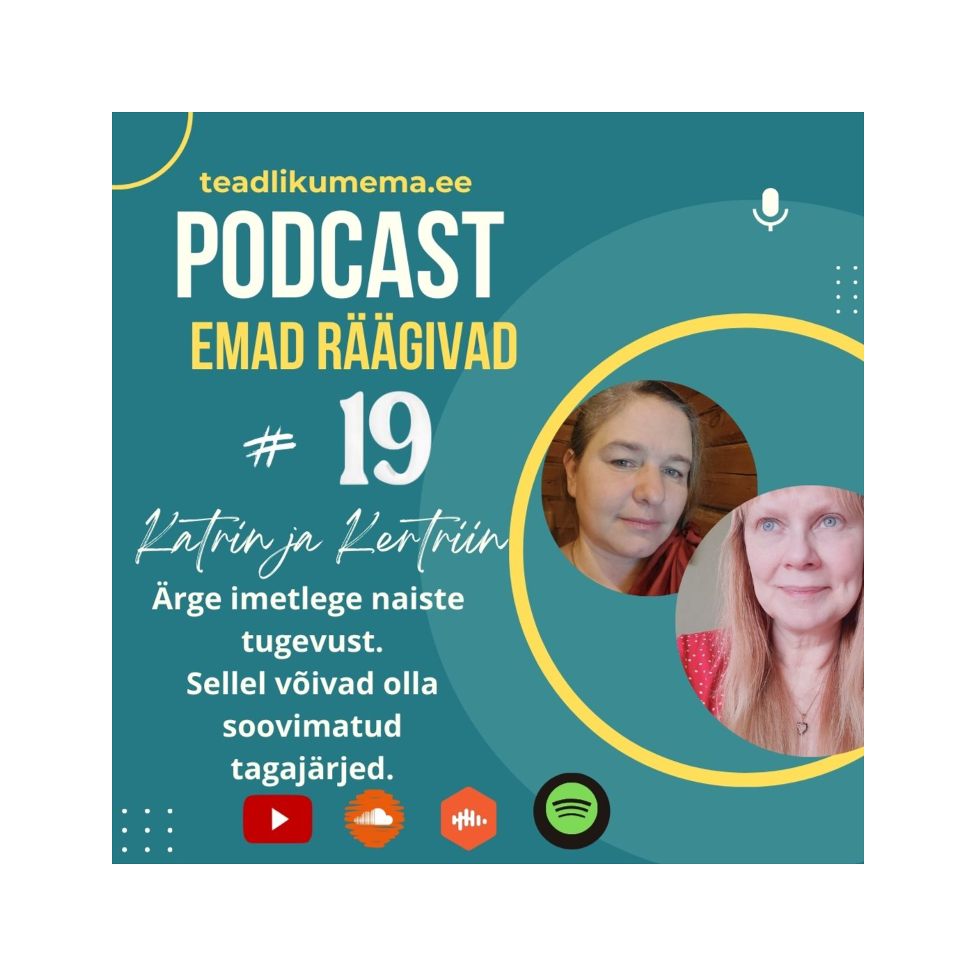 Podcast Emad Räägivad: siiralt ja avatult