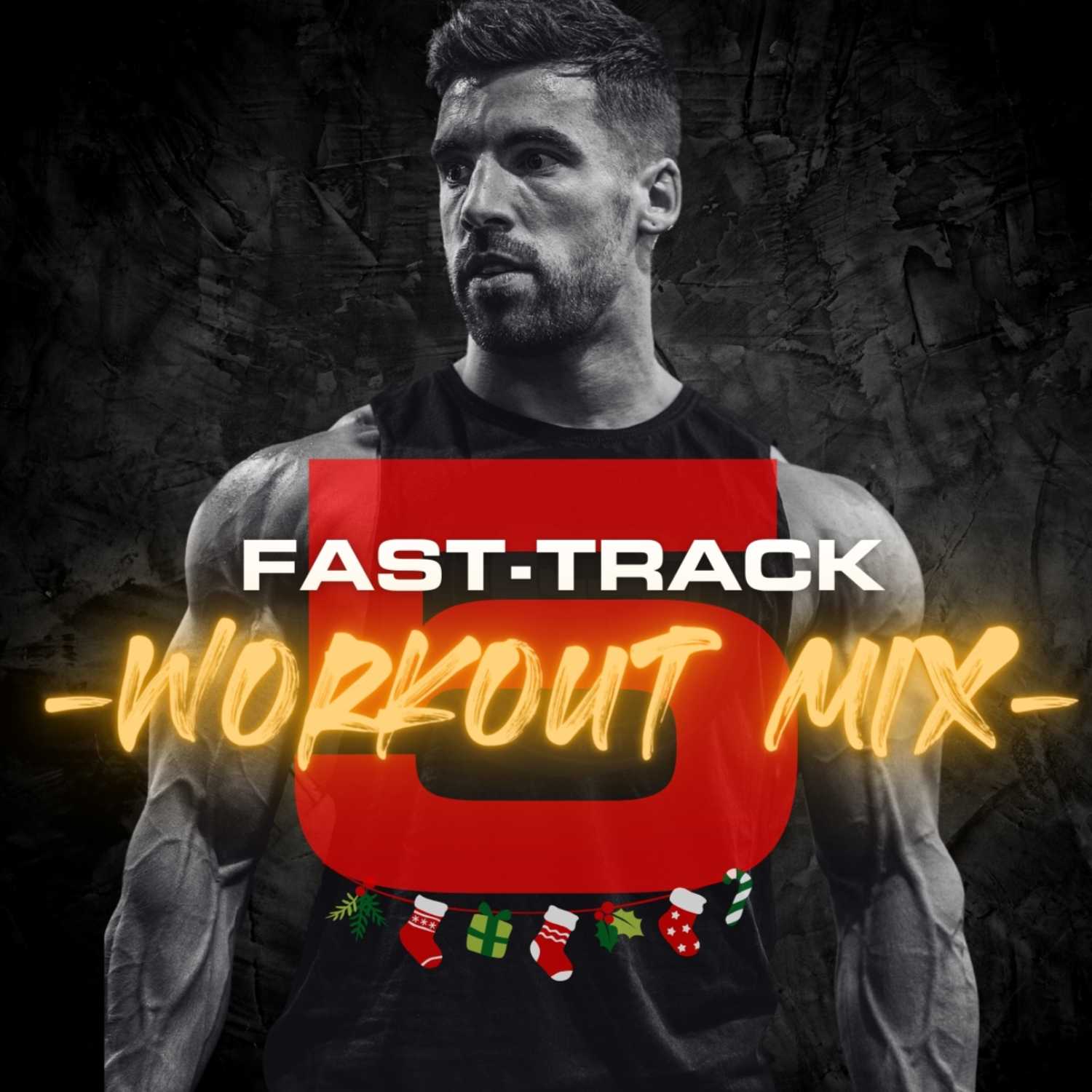 Fast-Track Workout Mix Vol. 5
