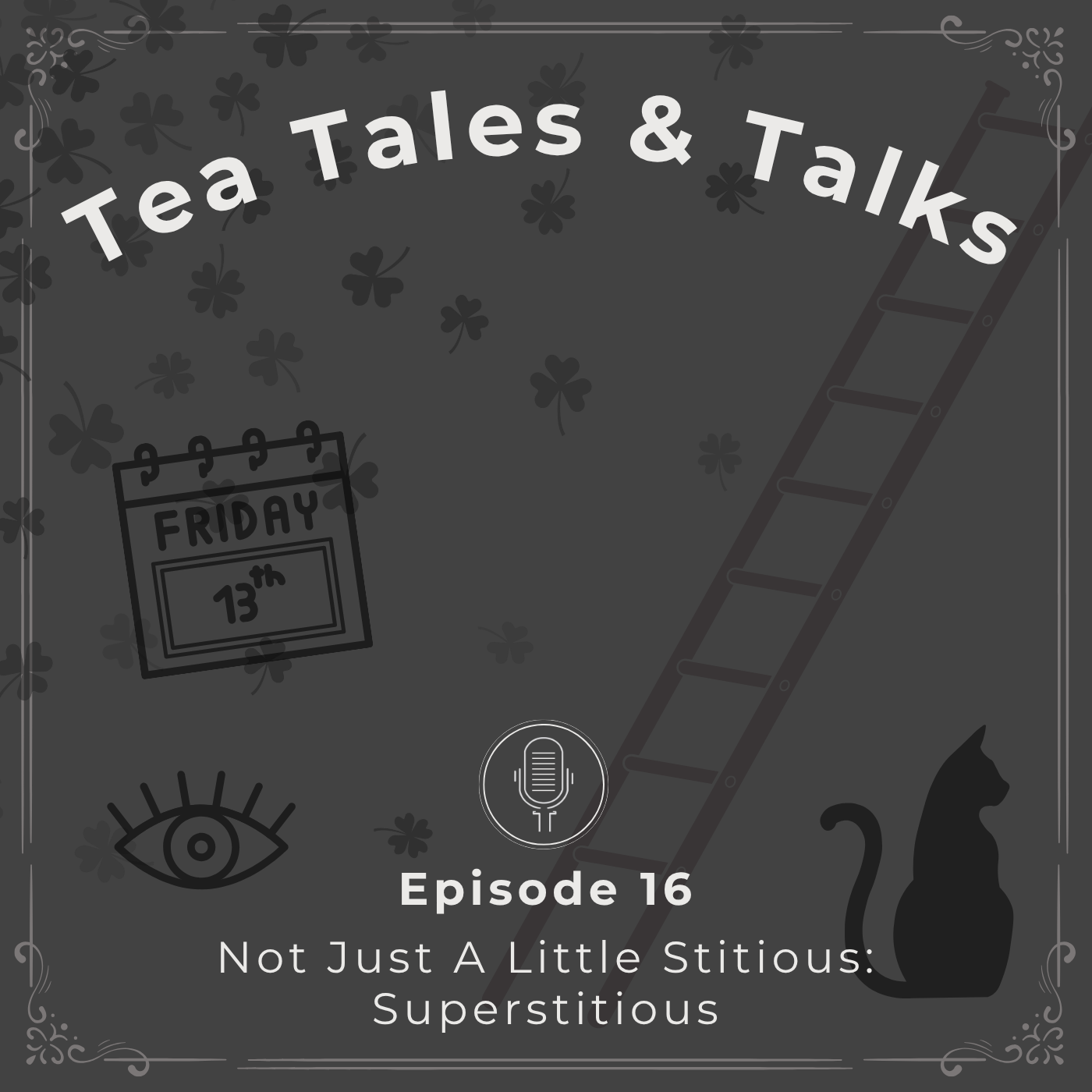 Episode 16: Not Just A Little Stitious: Superstitious episode artwork