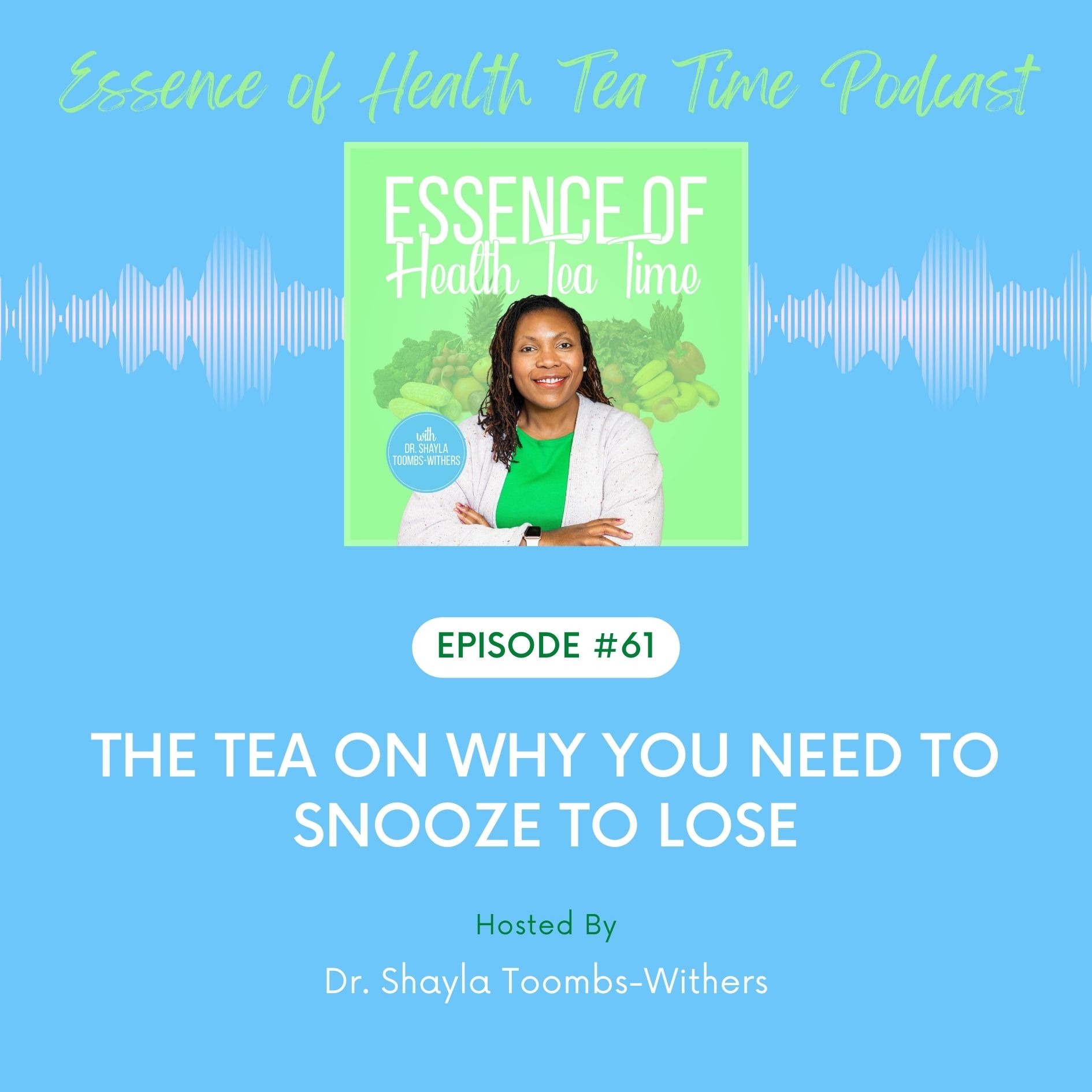 The Tea On Why You Need To Snooze To Lose