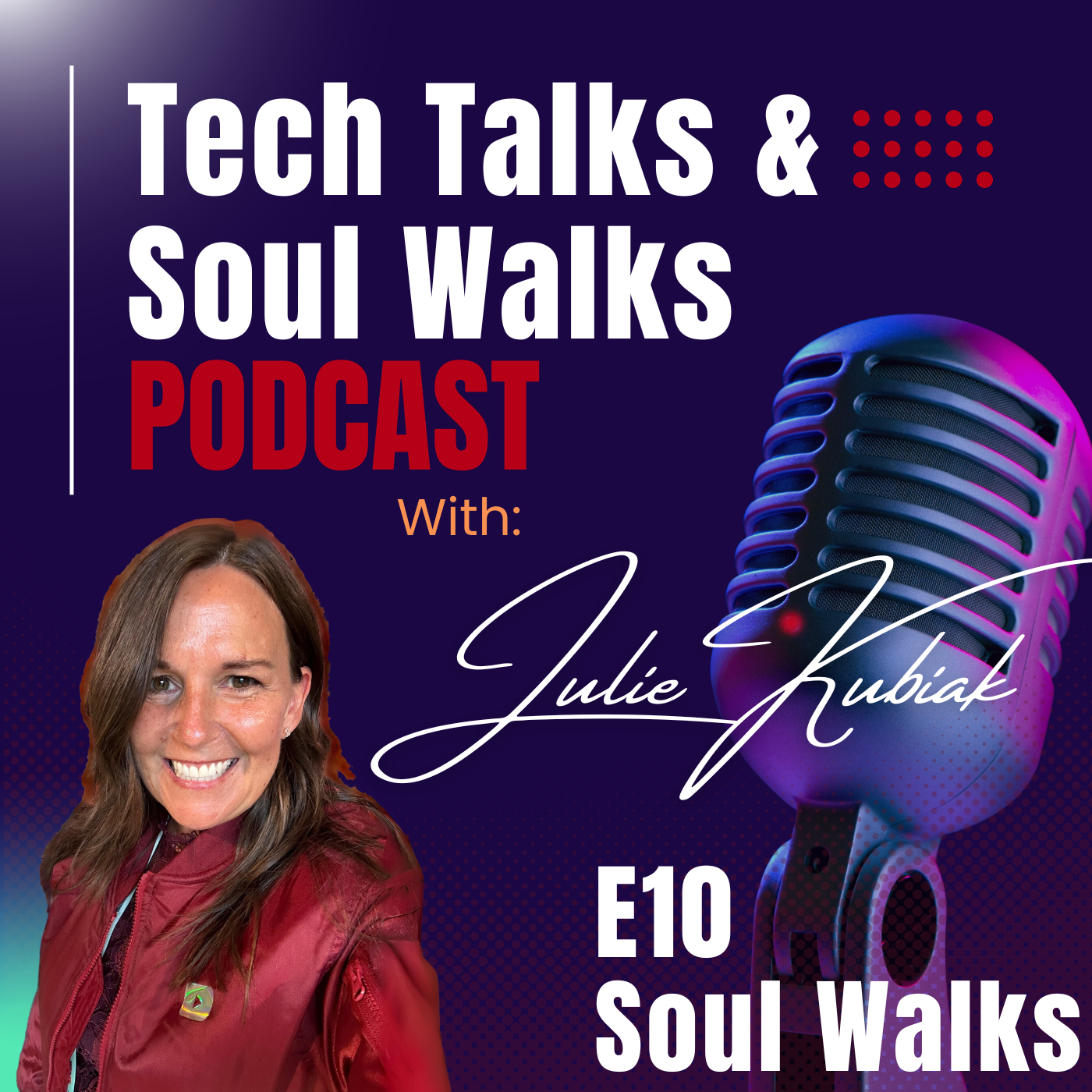Tech Talks & Soul Walks