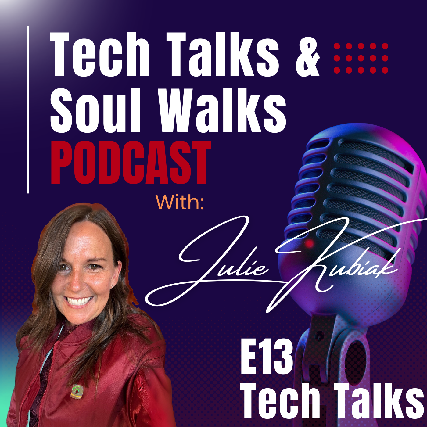 Tech Talks & Soul Walks