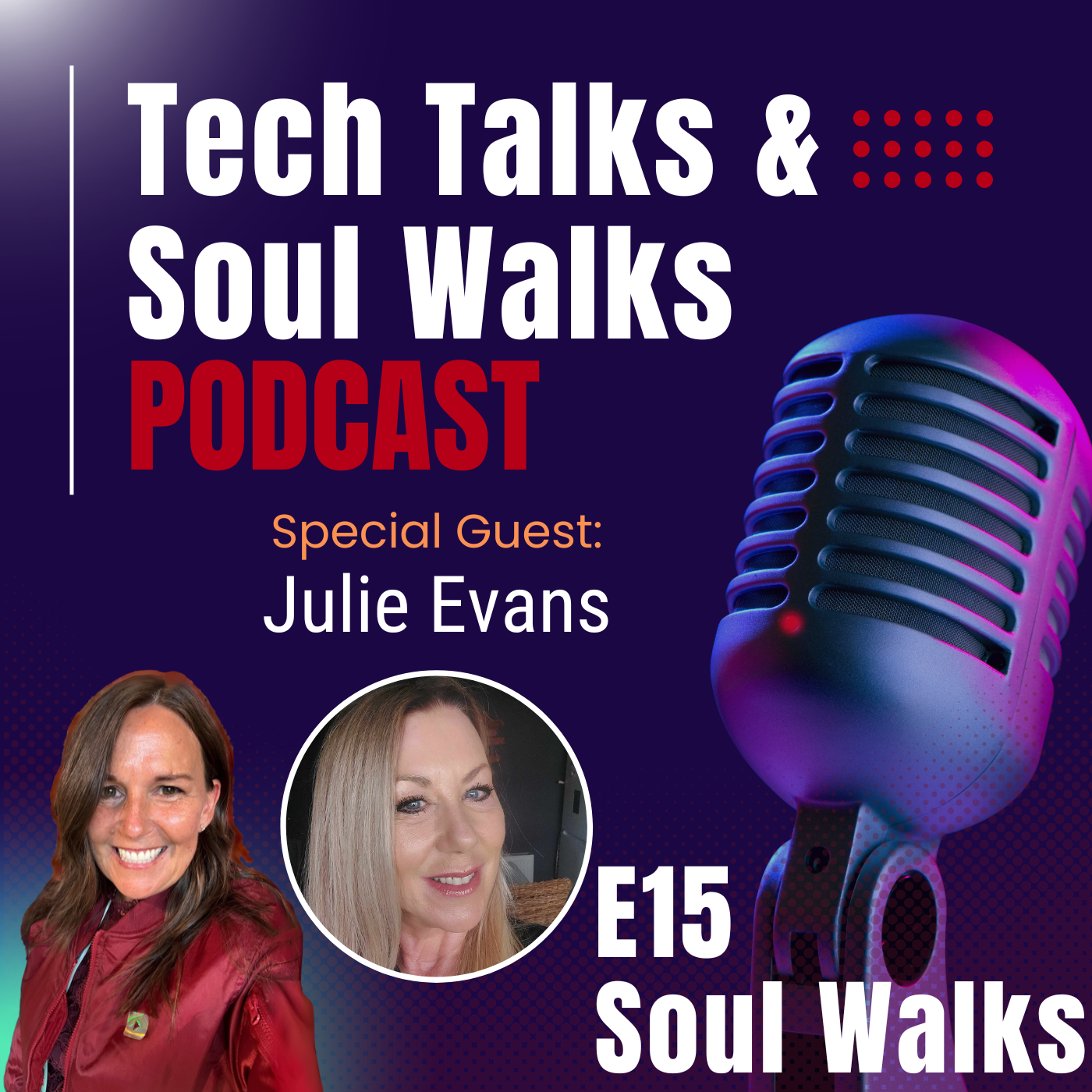 Tech Talks & Soul Walks