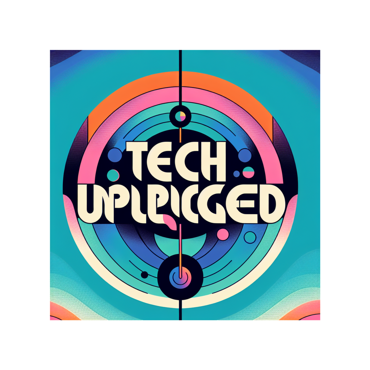 Tech Unplugged