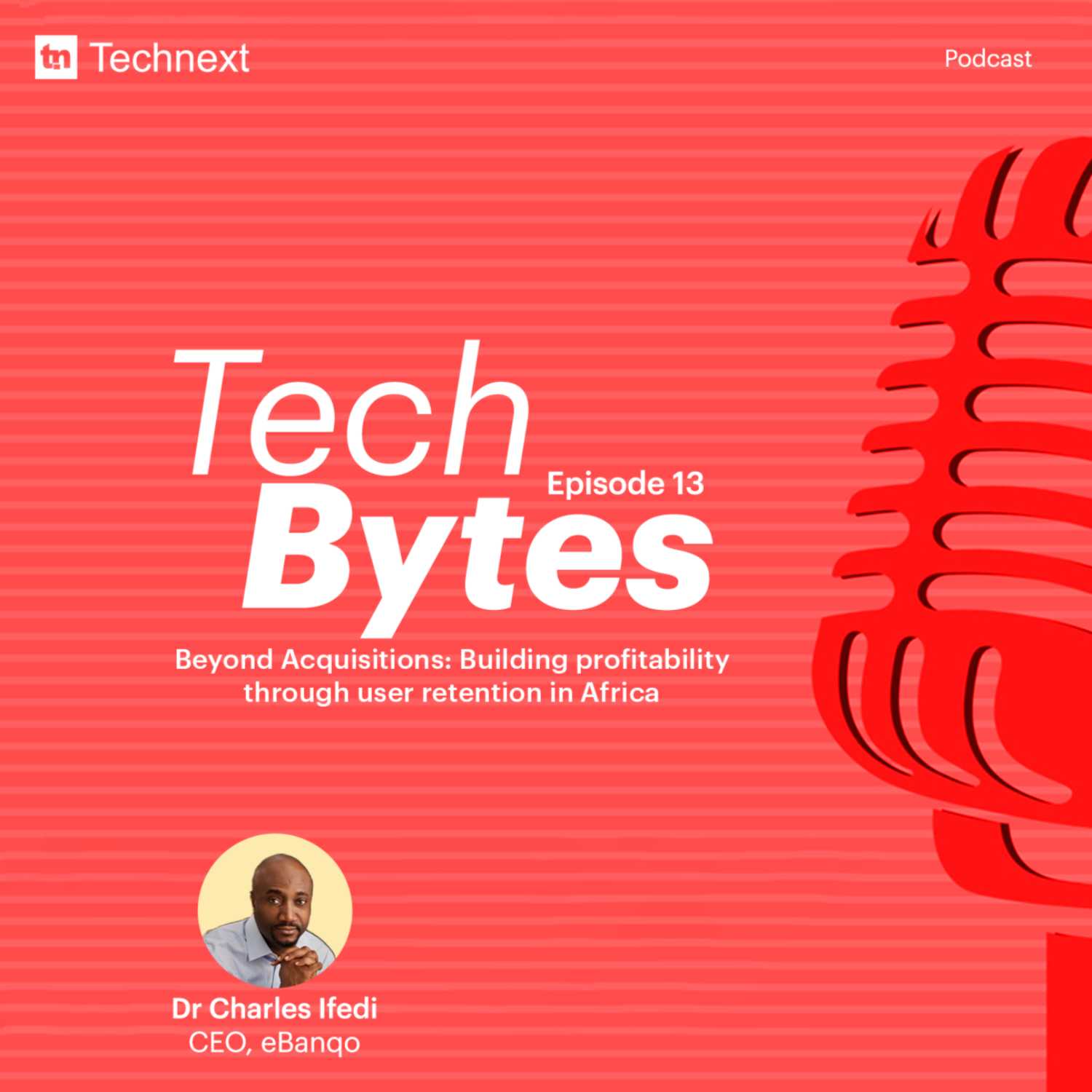 #13 Techbytes: Customer Acquisitions and Business Profits