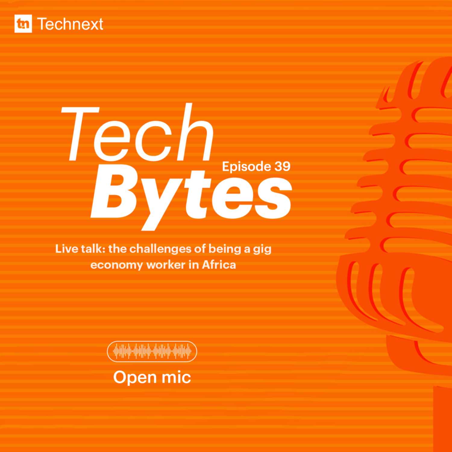 #39 Techbytes: The challenges of being a gig economy worker in Africa