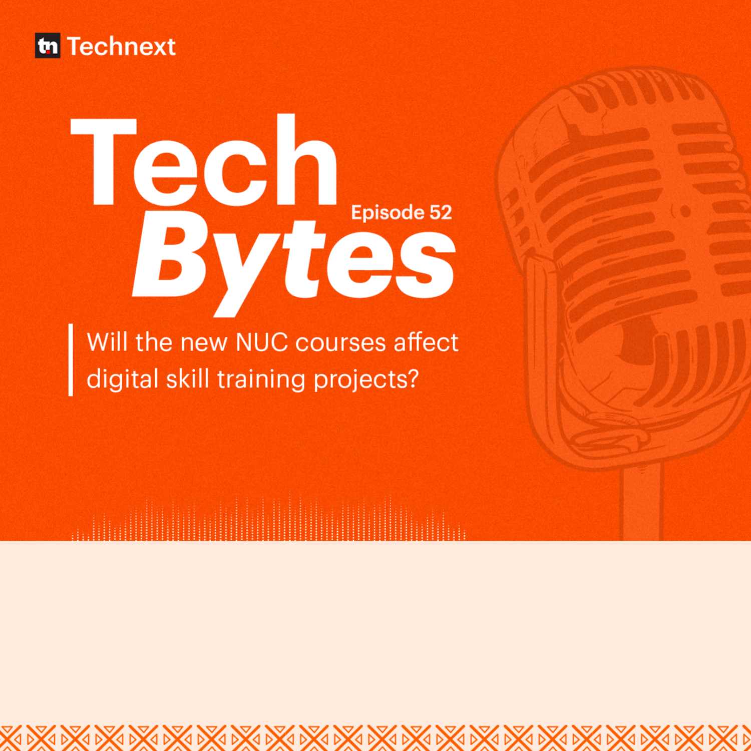 #52 Techbytes: The New NUC Courses and Nigeria Students
