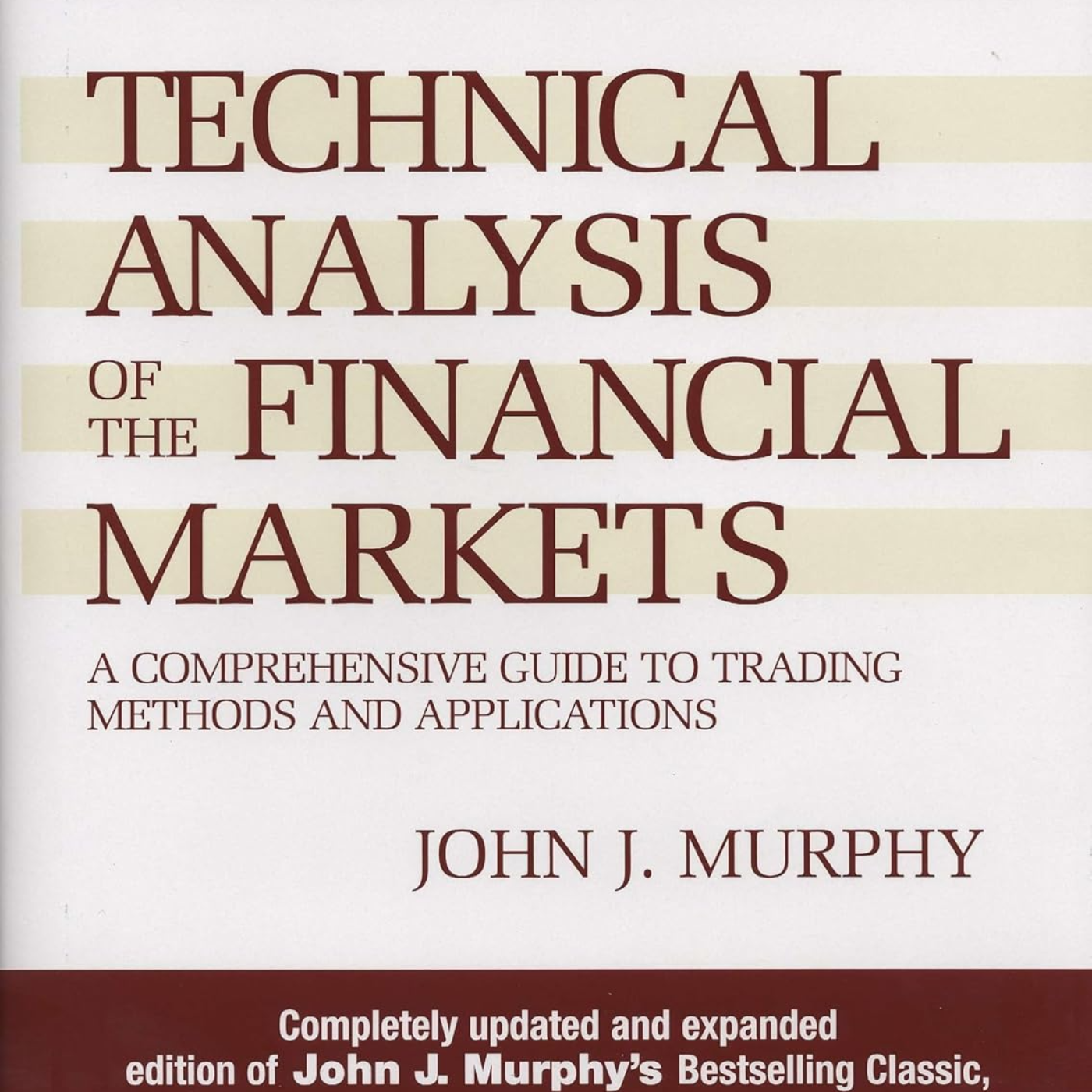 Technical Analysis Of The Financial Markets by John J Murphy, Book Summary, Podcast, English episode artwork